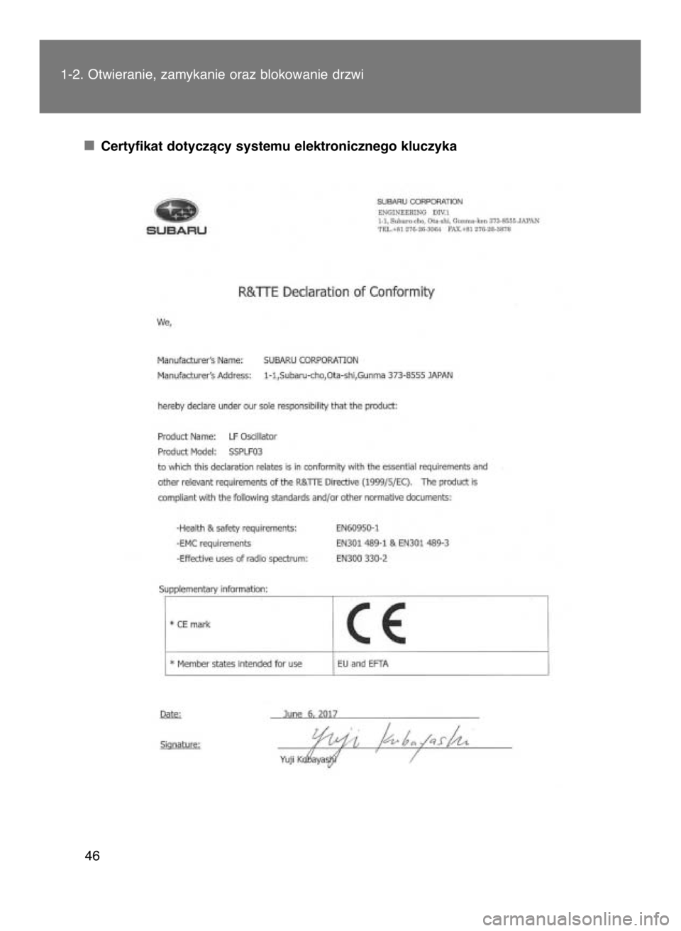 TOYOTA GT86 2018  Instrukcja obsługi (in Polish) Certyfikat dotyczàcy systemu elektronicznego kluczyka 1-2. Otwieranie, zamykanie oraz blokowanie drzwi
46
17 IO GT86 OM18089E  4/10/18  10:27 AM  Page 46    (Black plate) 