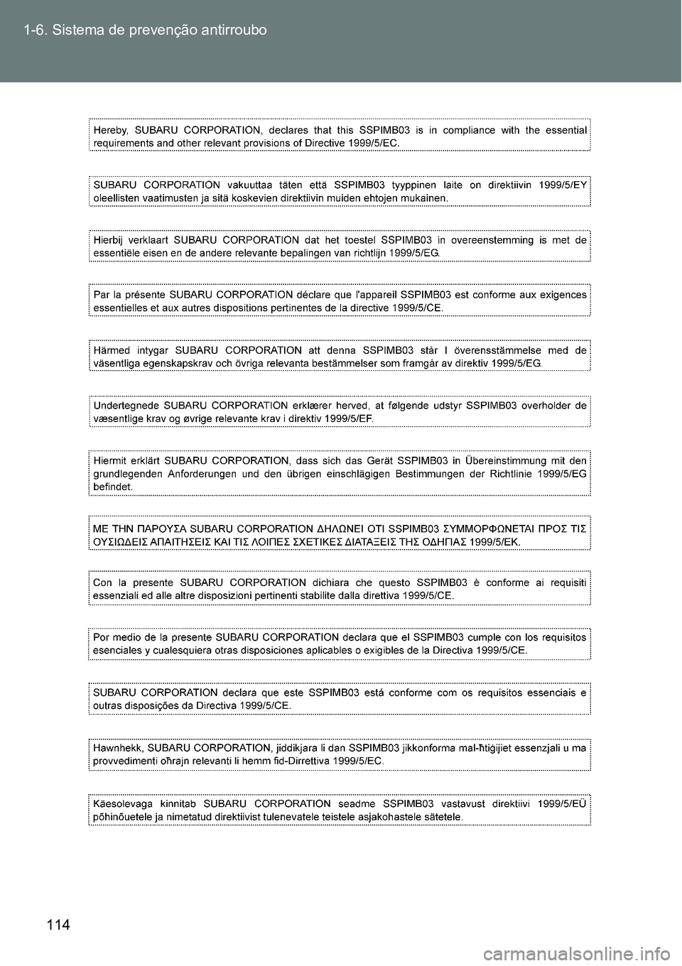 TOYOTA GT86 2018  Manual de utilização (in Portuguese) 114 1-6. Sistema de prevenção antirroubo 