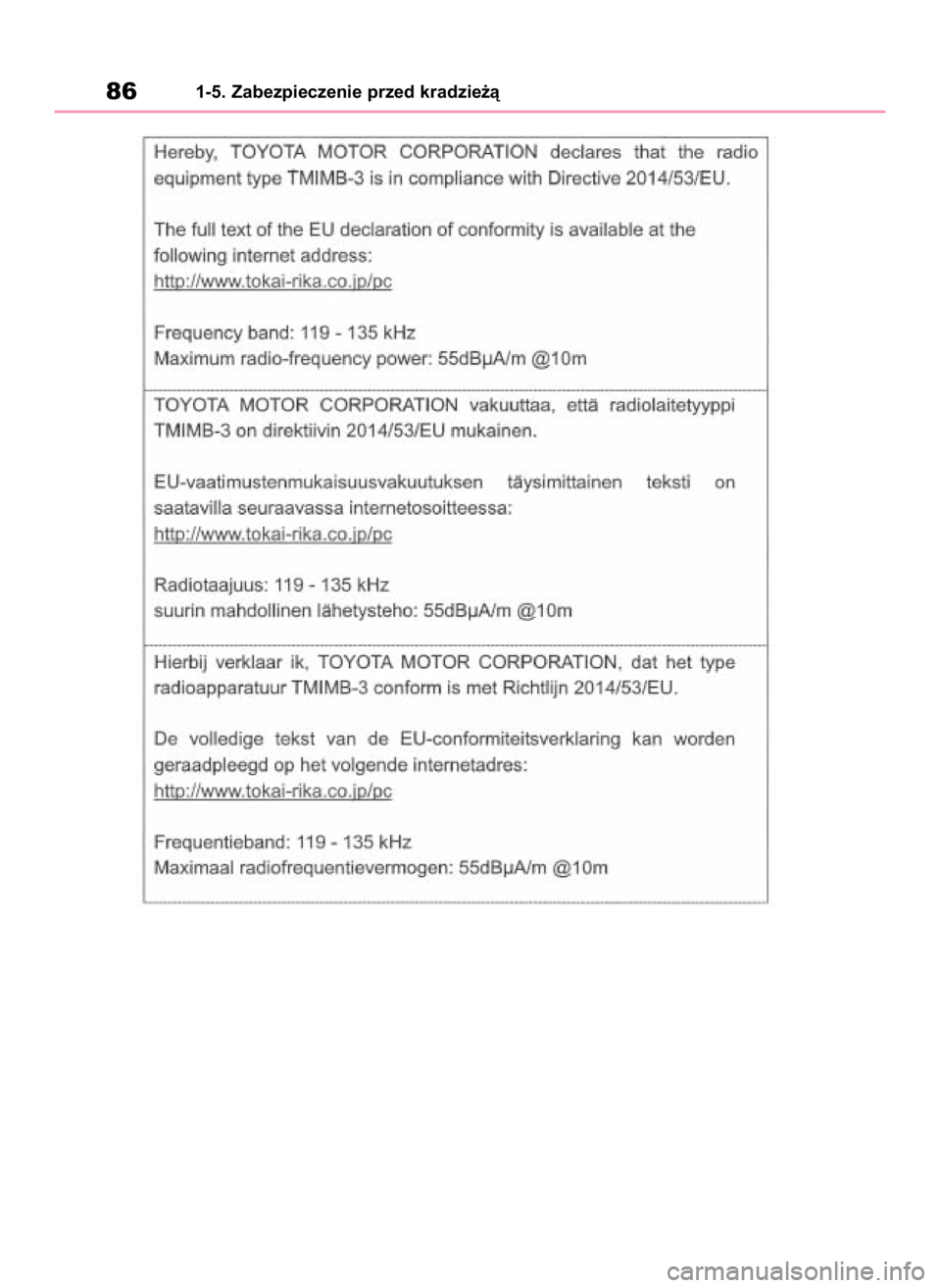 TOYOTA HIGHLANDER 2020 Instrukcja obsługi (in Polish) 861-5. Zabezpieczenie przed kradzie˝à
71 Highlander HV OM48G42E 1/26/21 10:44 AM Page 86 TOYOTA HIGHLANDER 2020 Instrukcja obsługi (in Polish) 861-5. Zabezpieczenie przed kradzie˝à
71 Highlander HV OM48G42E 1/26/21 10:44 AM Page 86