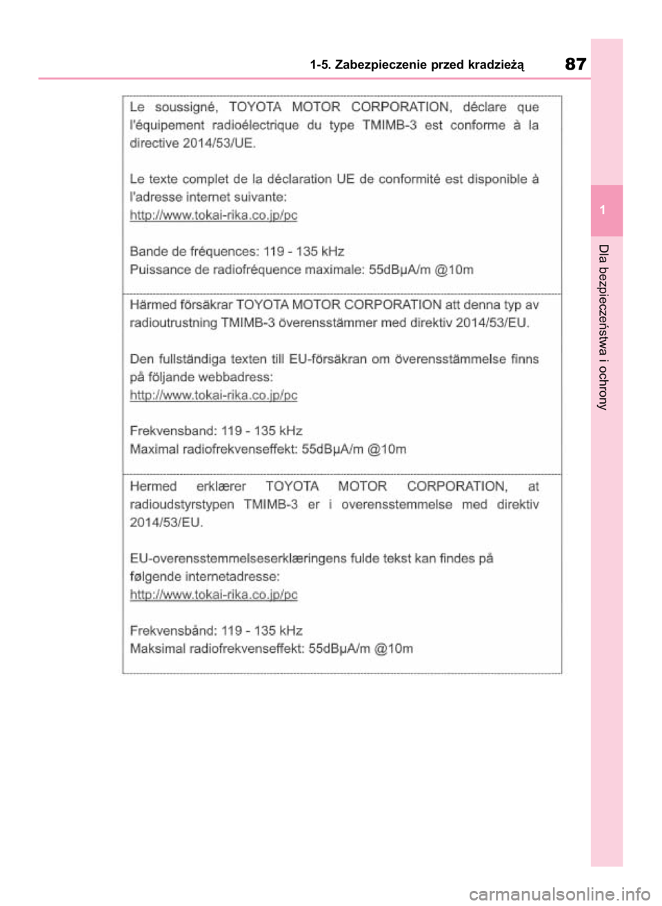 TOYOTA HIGHLANDER 2020 Instrukcja obsługi (in Polish) Dla bezpieczeƒstwa i ochrony
1-5. Zabezpieczenie przed kradzie˝à87
1
71 Highlander HV OM48G42E 1/26/21 10:44 AM Page 87 TOYOTA HIGHLANDER 2020 Instrukcja obsługi (in Polish) Dla bezpieczeƒstwa i ochrony
1-5. Zabezpieczenie przed kradzie˝à87
1
71 Highlander HV OM48G42E 1/26/21 10:44 AM Page 87