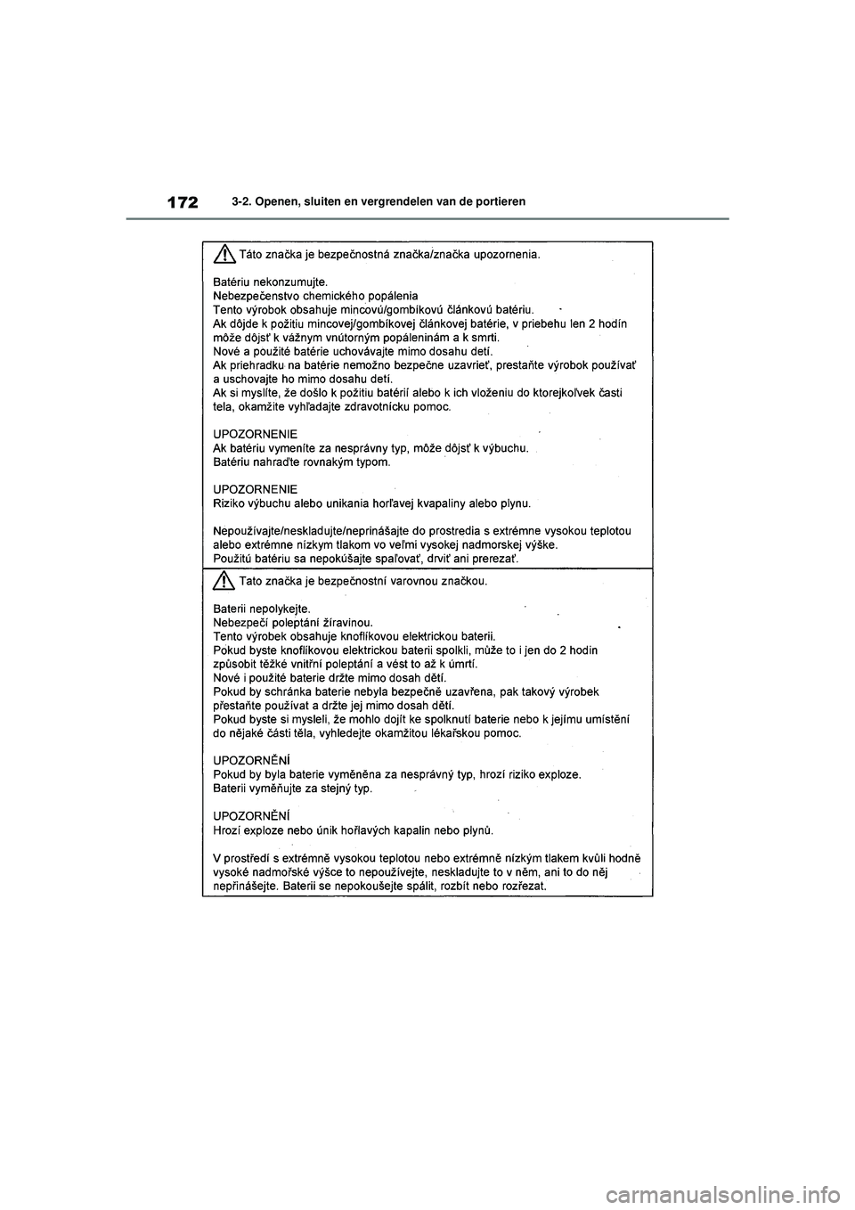 TOYOTA HIGHLANDER HYBRID 2021  Instructieboekje (in Dutch) 1723-2. Openen, sluiten en vergrendelen van de portieren
HIGHLANDER HV_EE
HIGHLANDER-HYBRID_OM_Europe_OM48G42E.book  Page  172  Thursday, September 3, 2020  8:42 AM 
