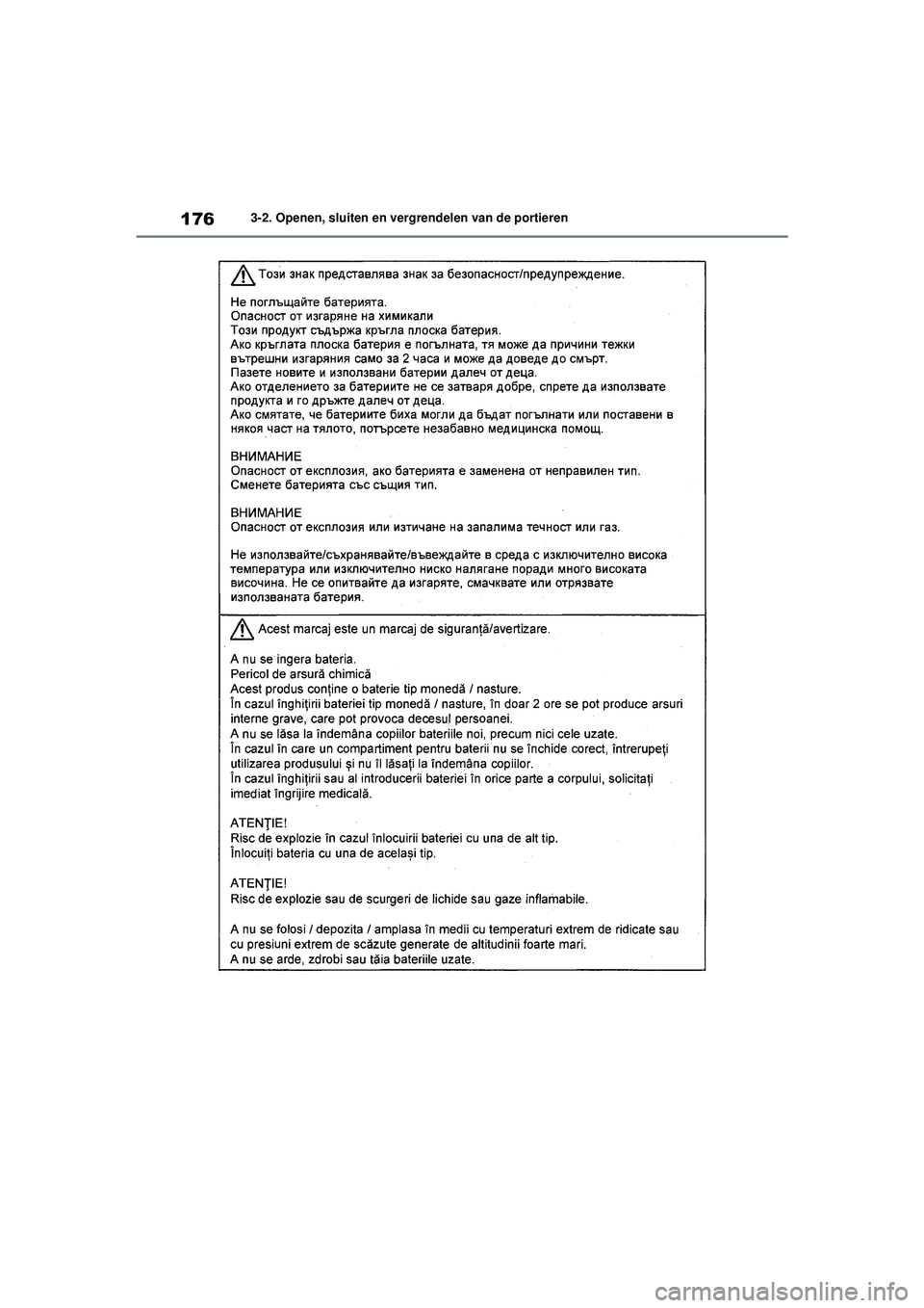 TOYOTA HIGHLANDER HYBRID 2021  Instructieboekje (in Dutch) 1763-2. Openen, sluiten en vergrendelen van de portieren
HIGHLANDER HV_EE
HIGHLANDER-HYBRID_OM_Europe_OM48G42E.book  Page  176  Thursday, September 3, 2020  8:42 AM 