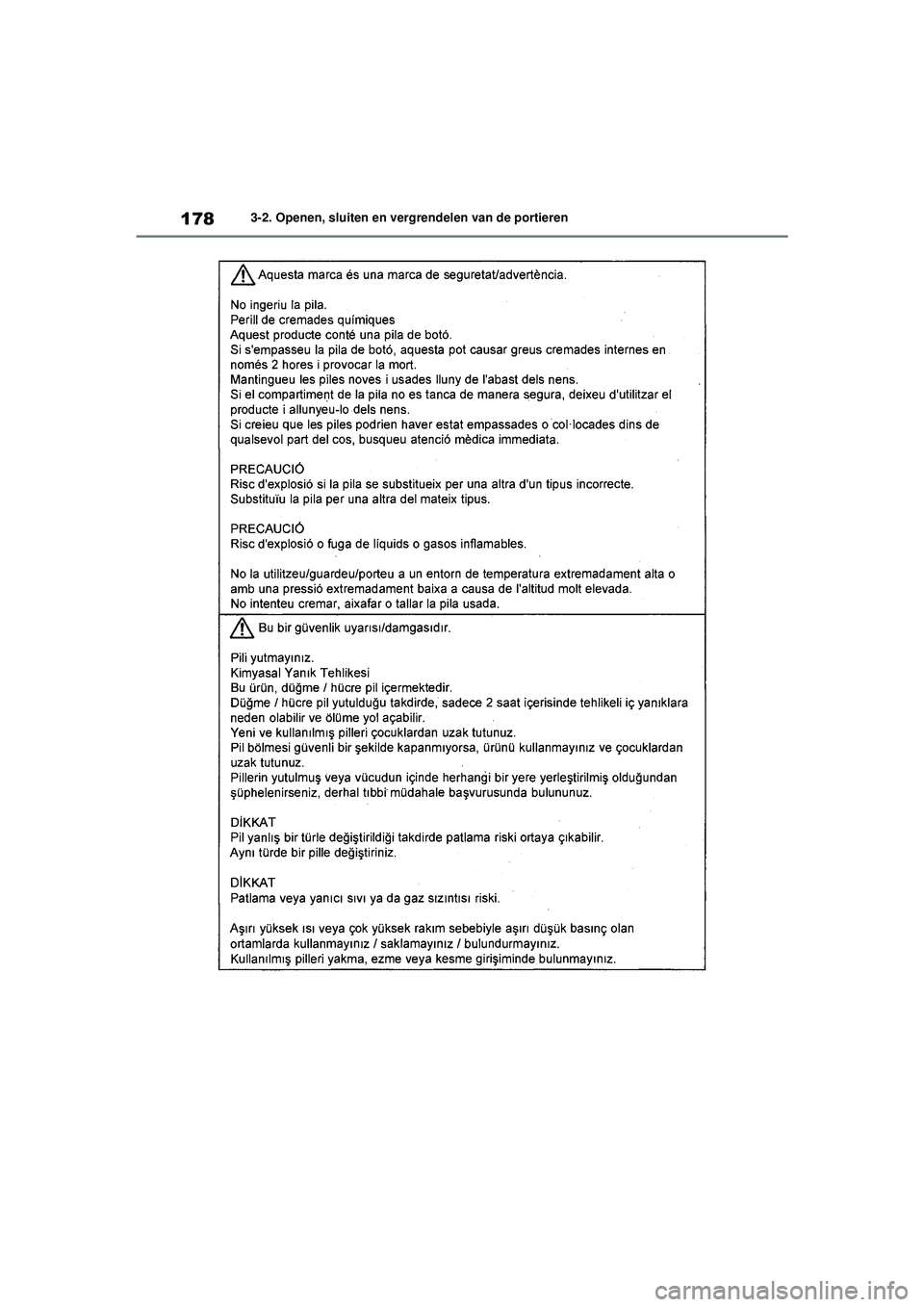 TOYOTA HIGHLANDER HYBRID 2021  Instructieboekje (in Dutch) 1783-2. Openen, sluiten en vergrendelen van de portieren
HIGHLANDER HV_EE
HIGHLANDER-HYBRID_OM_Europe_OM48G42E.book  Page  178  Thursday, September 3, 2020  8:42 AM 