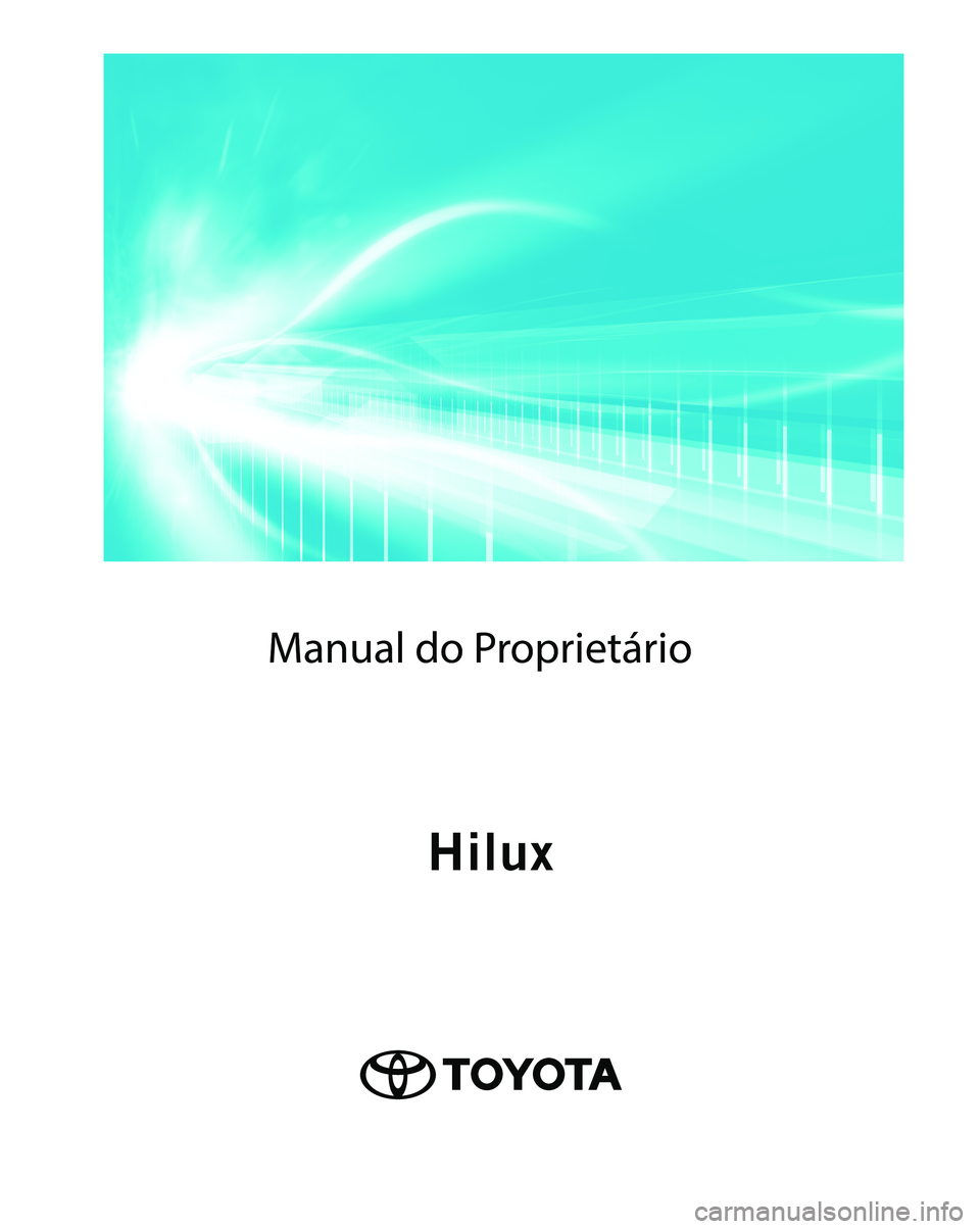 TOYOTA HILUX 2023  Manual de utilização (in Portuguese) Manual do Proprietário 