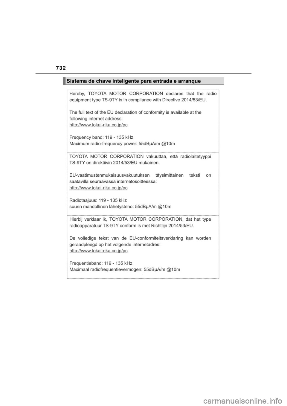 TOYOTA HILUX 2022 Manual de utilização (in Portuguese) 732Sistema de chave inteligente para entrada e arranque TOYOTA HILUX 2022 Manual de utilização (in Portuguese) 732Sistema de chave inteligente para entrada e arranque