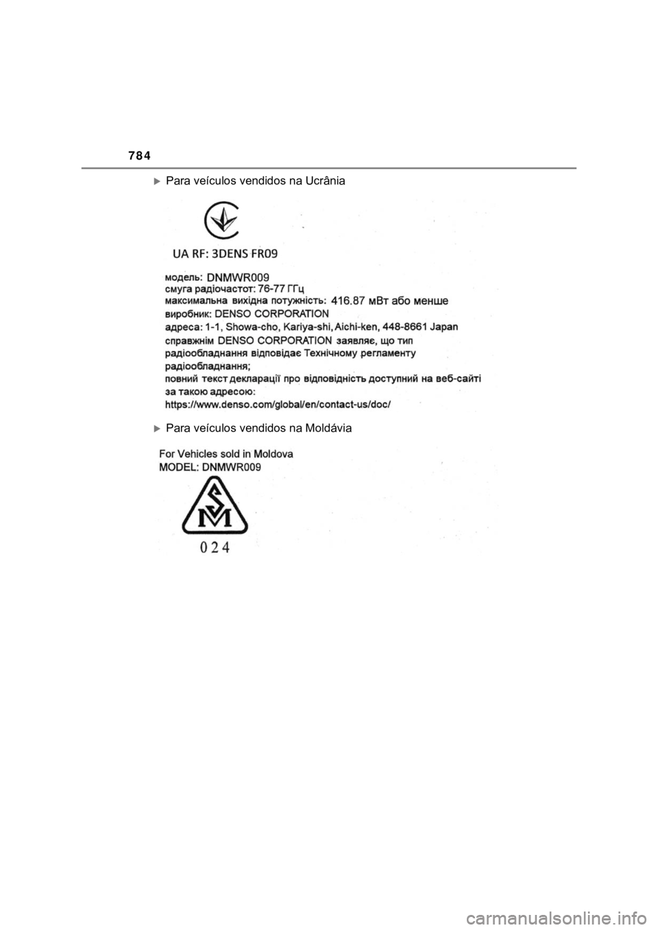 TOYOTA HILUX 2022 Manual de utilização (in Portuguese) 784Para veículos vendidos na UcrâniaPara veículos vendidos na Moldávia TOYOTA HILUX 2022 Manual de utilização (in Portuguese) 784Para veículos vendidos na UcrâniaPara veículos vendidos na Moldávia