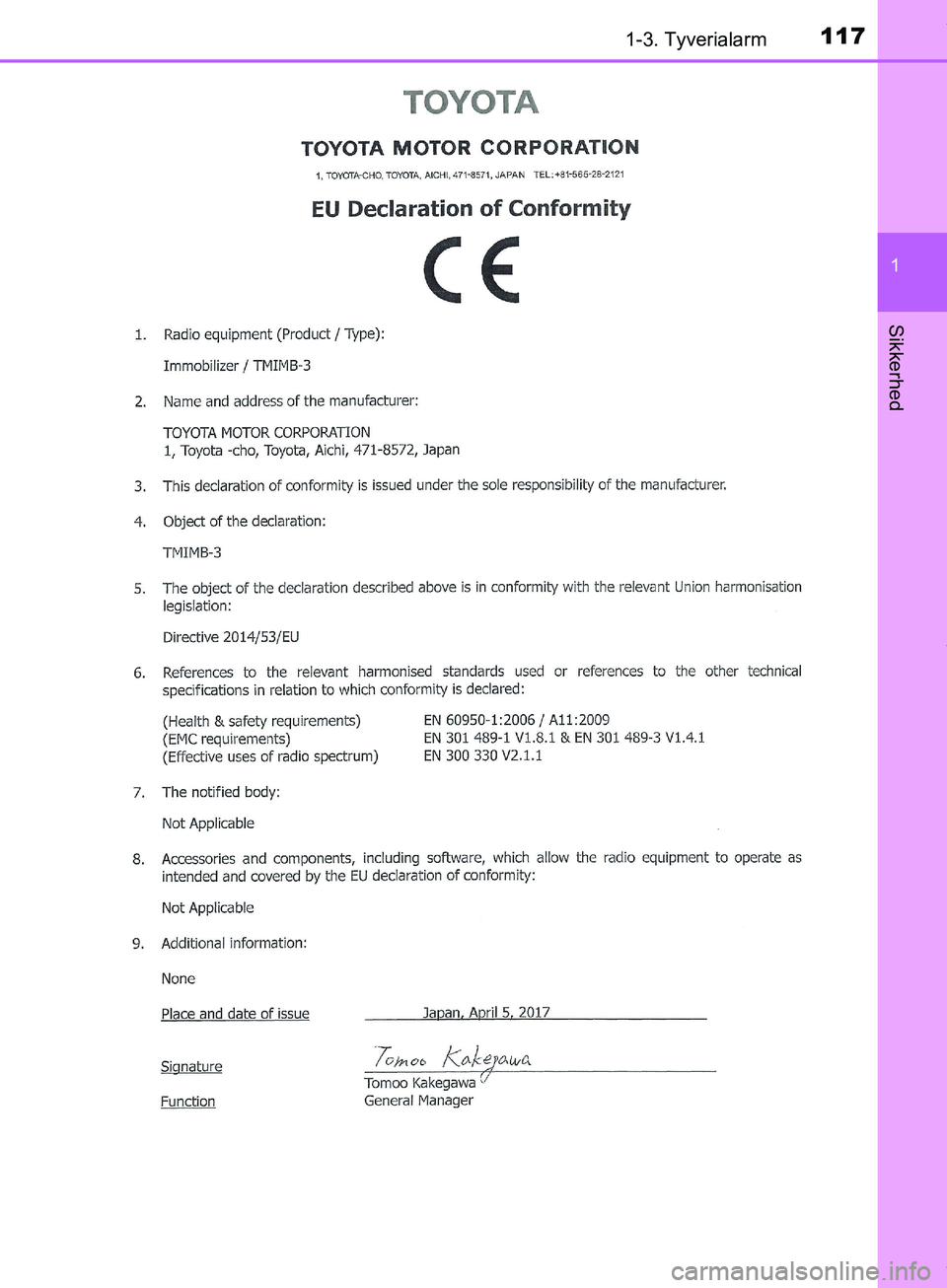 TOYOTA HILUX 2019  Brugsanvisning (in Danish) 1171-3. Tyverialarm
1
Hilux OM0K375DK
Sikkerhed
OM0K375DK.book  Page 117  Monday, June 11, 2018  3:23 PM 