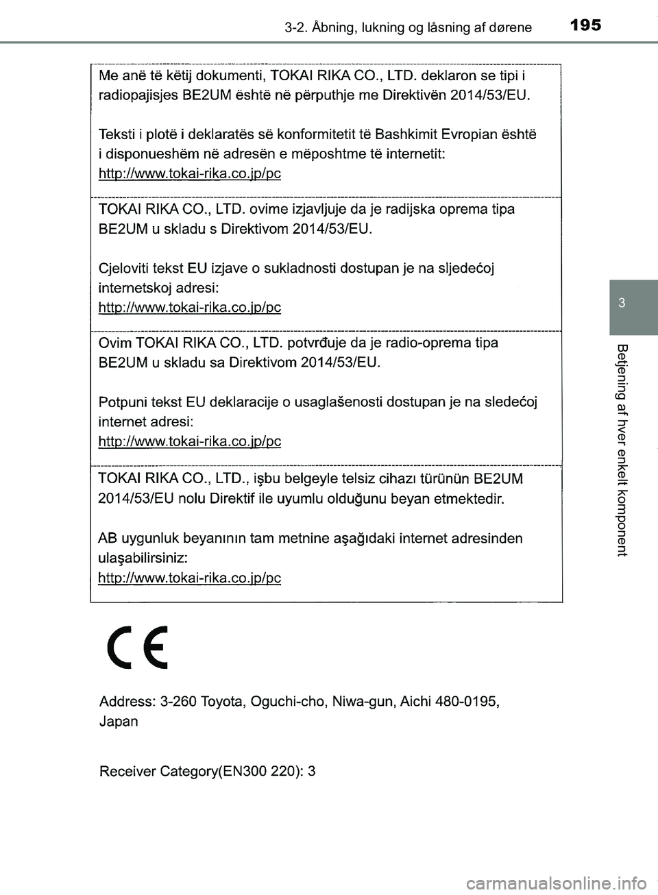 TOYOTA HILUX 2019  Brugsanvisning (in Danish) 1953-2. Åbning, lukning og låsning af dørene
3
Betjening af hver enkelt komponent
Hilux OM0K375DK
OM0K375DK.book  Page 195  Monday, June 11, 2018  3:23 PM 