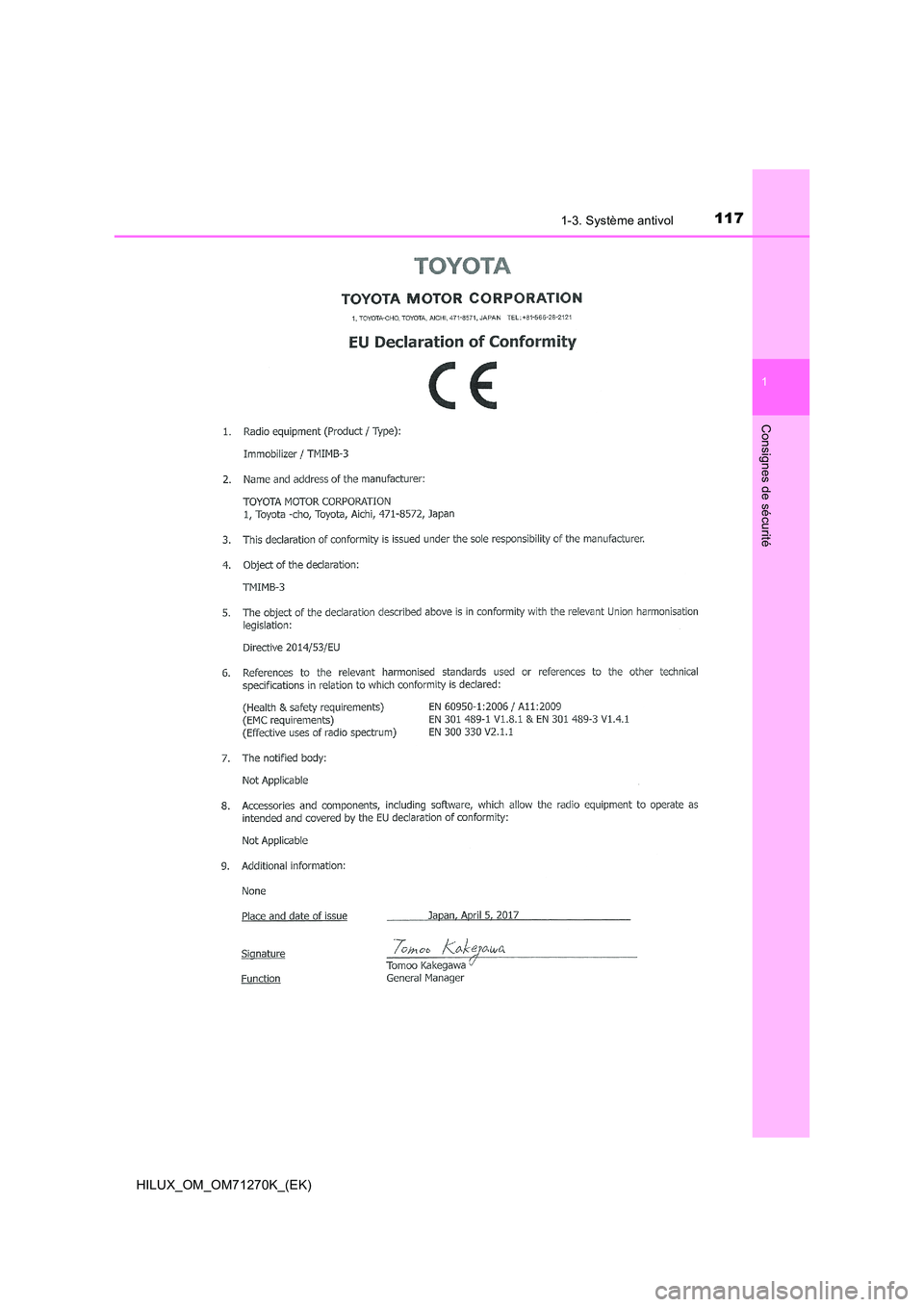 TOYOTA HILUX 2019  Manuel du propriétaire (in French) 1171-3. Système antivol
1
HILUX_OM_OM71270K_(EK)
Consignes de sécurité 