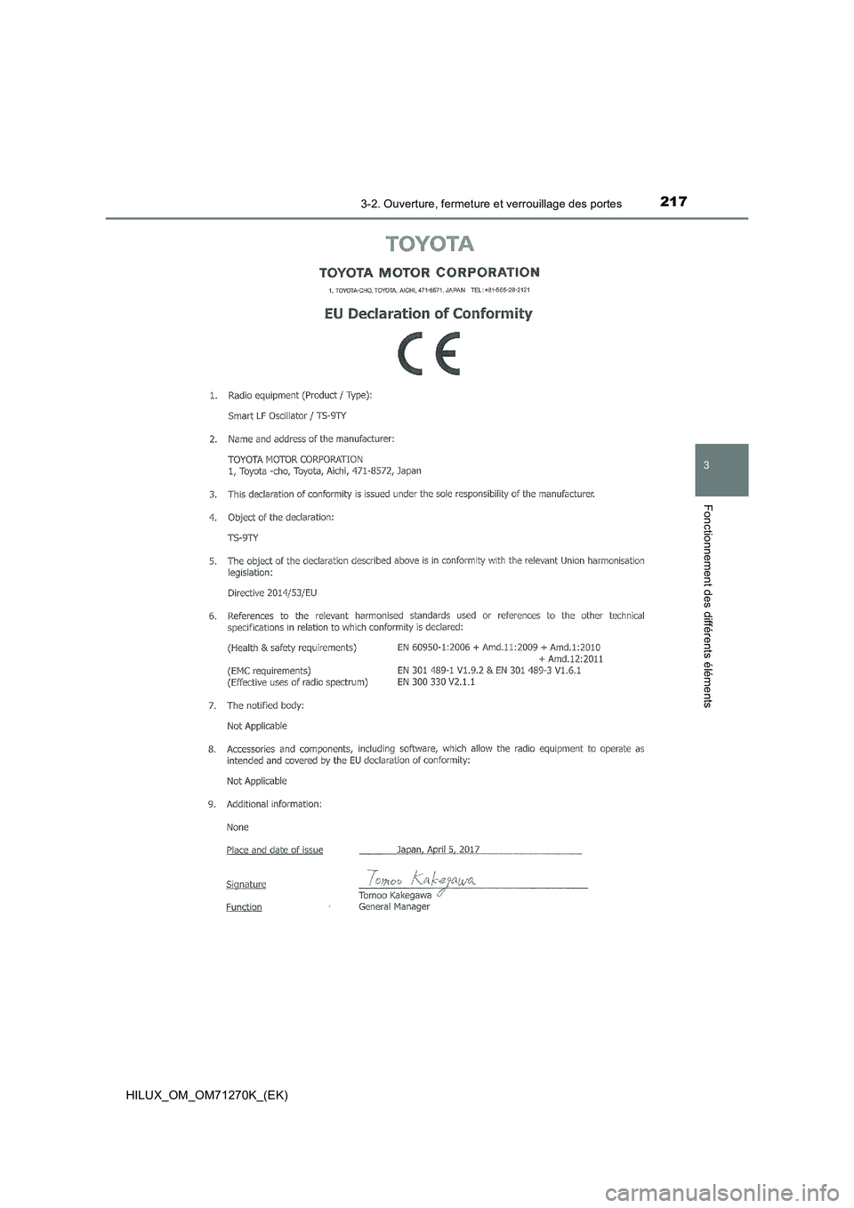 TOYOTA HILUX 2019  Manuel du propriétaire (in French) 2173-2. Ouverture, fermeture et verrouillage des portes
3
Fonctionnement des différents éléments
HILUX_OM_OM71270K_(EK) 