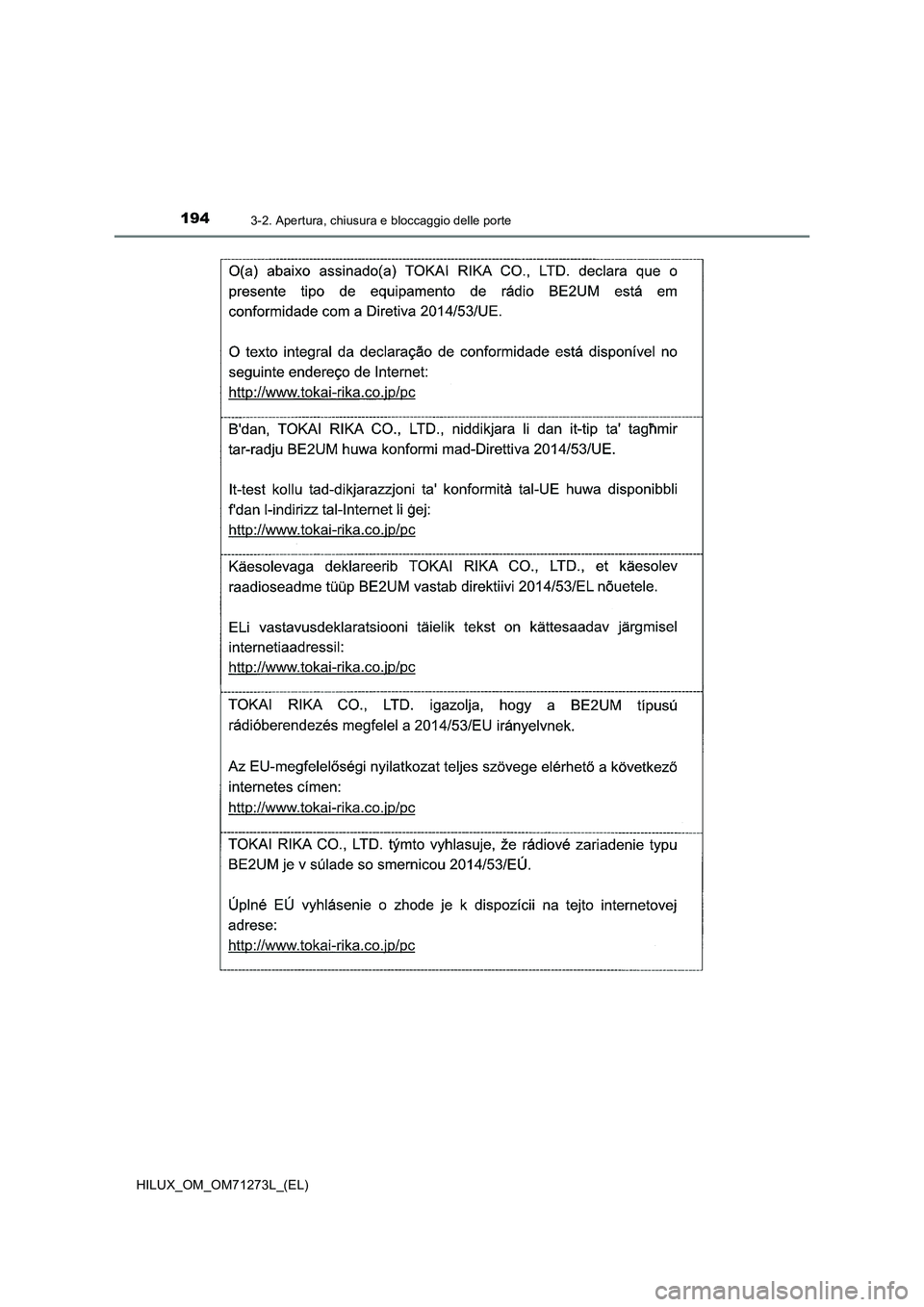 TOYOTA HILUX 2019  Manuale duso (in Italian) 1943-2. Apertura, chiusura e bloccaggio delle porte
HILUX_OM_OM71273L_(EL) 