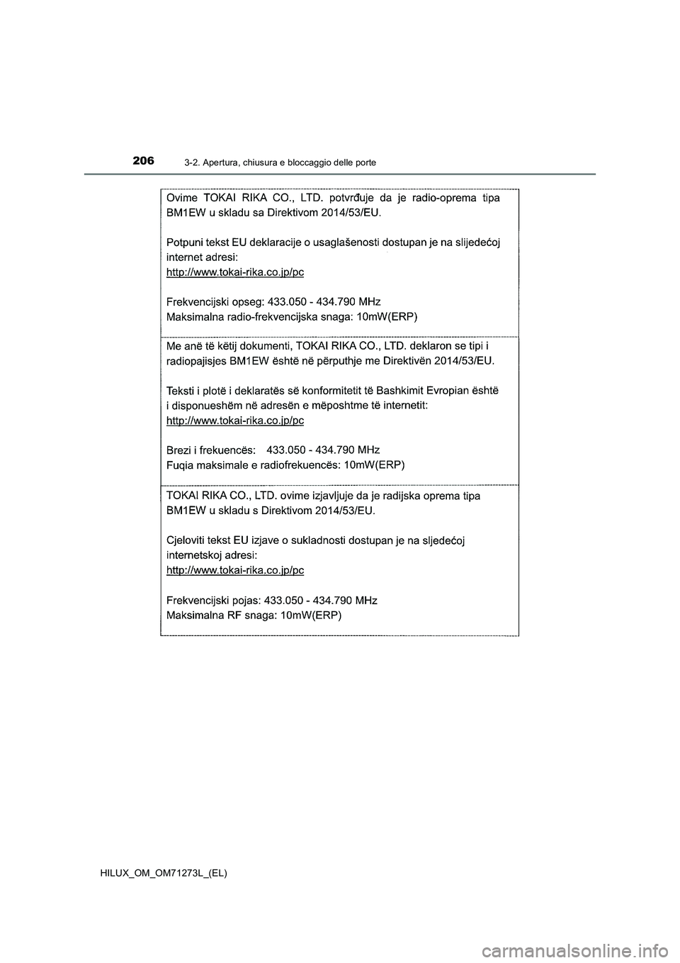 TOYOTA HILUX 2019  Manuale duso (in Italian) 2063-2. Apertura, chiusura e bloccaggio delle porte
HILUX_OM_OM71273L_(EL) 