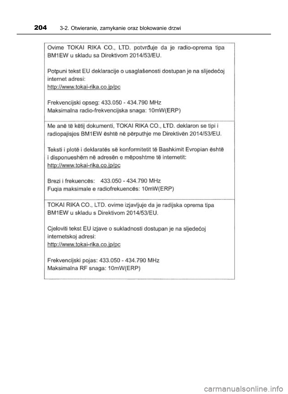 TOYOTA HILUX 2019 Instrukcja obsługi (in Polish) 2043-2. Otwieranie, zamykanie oraz blokowanie drzwi
31 Hilux OM0K375E 7/17/18 12:25 PM Page 204 (Black plate) TOYOTA HILUX 2019 Instrukcja obsługi (in Polish) 2043-2. Otwieranie, zamykanie oraz blokowanie drzwi
31 Hilux OM0K375E 7/17/18 12:25 PM Page 204 (Black plate)