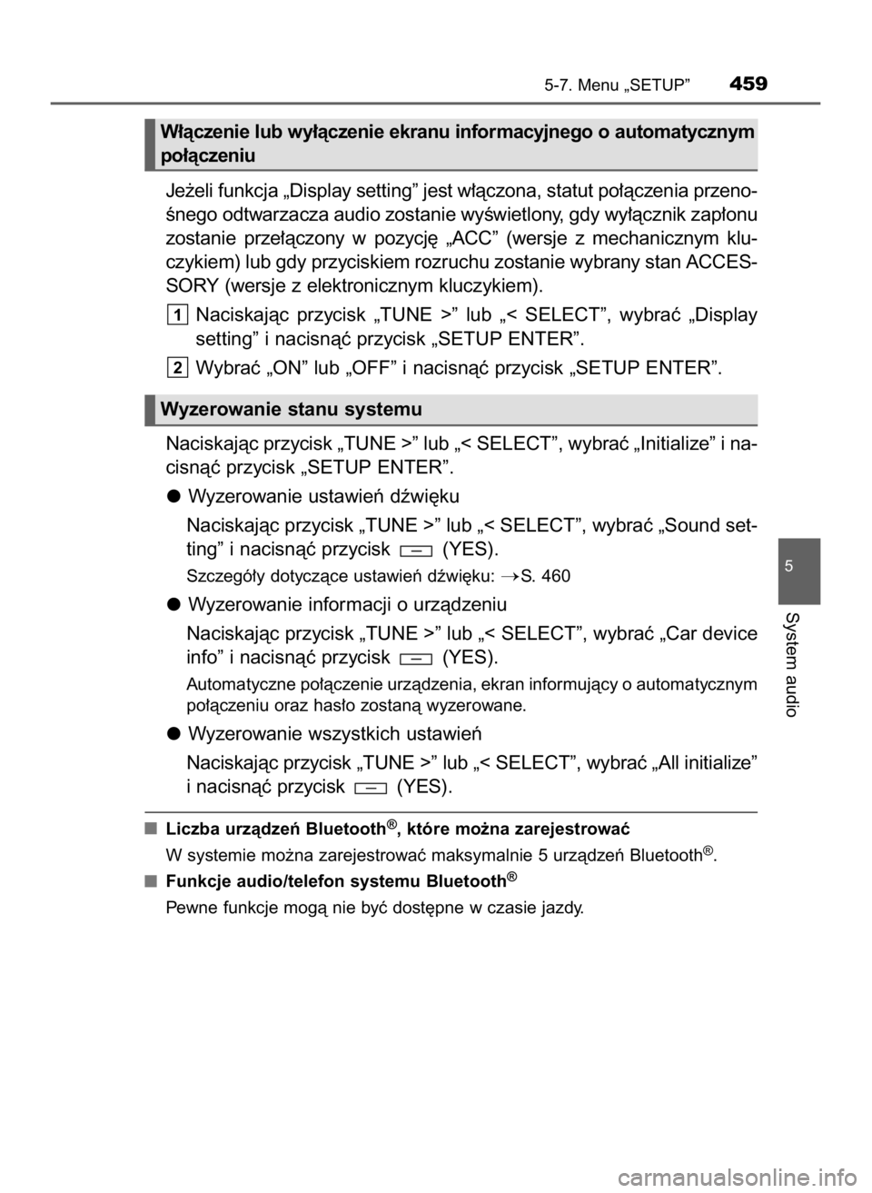 TOYOTA HILUX 2019 Instrukcja obsługi (in Polish) Je˝eli funkcja „Display setting” jest w∏àczona, statut po∏àczenia przeno-
Ênego odtwarzacza audio zostanie wyÊwietlony, gdy wy∏àcznik zap∏onu
zostanie prze∏àczony w pozycj´ TOYOTA HILUX 2019 Instrukcja obsługi (in Polish) Je˝eli funkcja „Display setting” jest w∏àczona, statut po∏àczenia przeno-
Ênego odtwarzacza audio zostanie wyÊwietlony, gdy wy∏àcznik zap∏onu
zostanie prze∏àczony w pozycj´