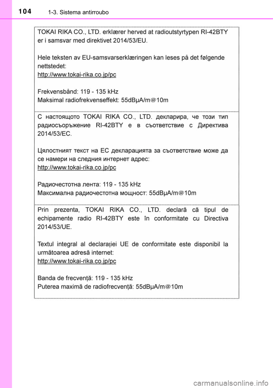 TOYOTA HILUX 2019  Manual de utilização (in Portuguese) 104������6�L�V�W�H�P�D��D�Q�W�L�U�U�R�X�E�R 