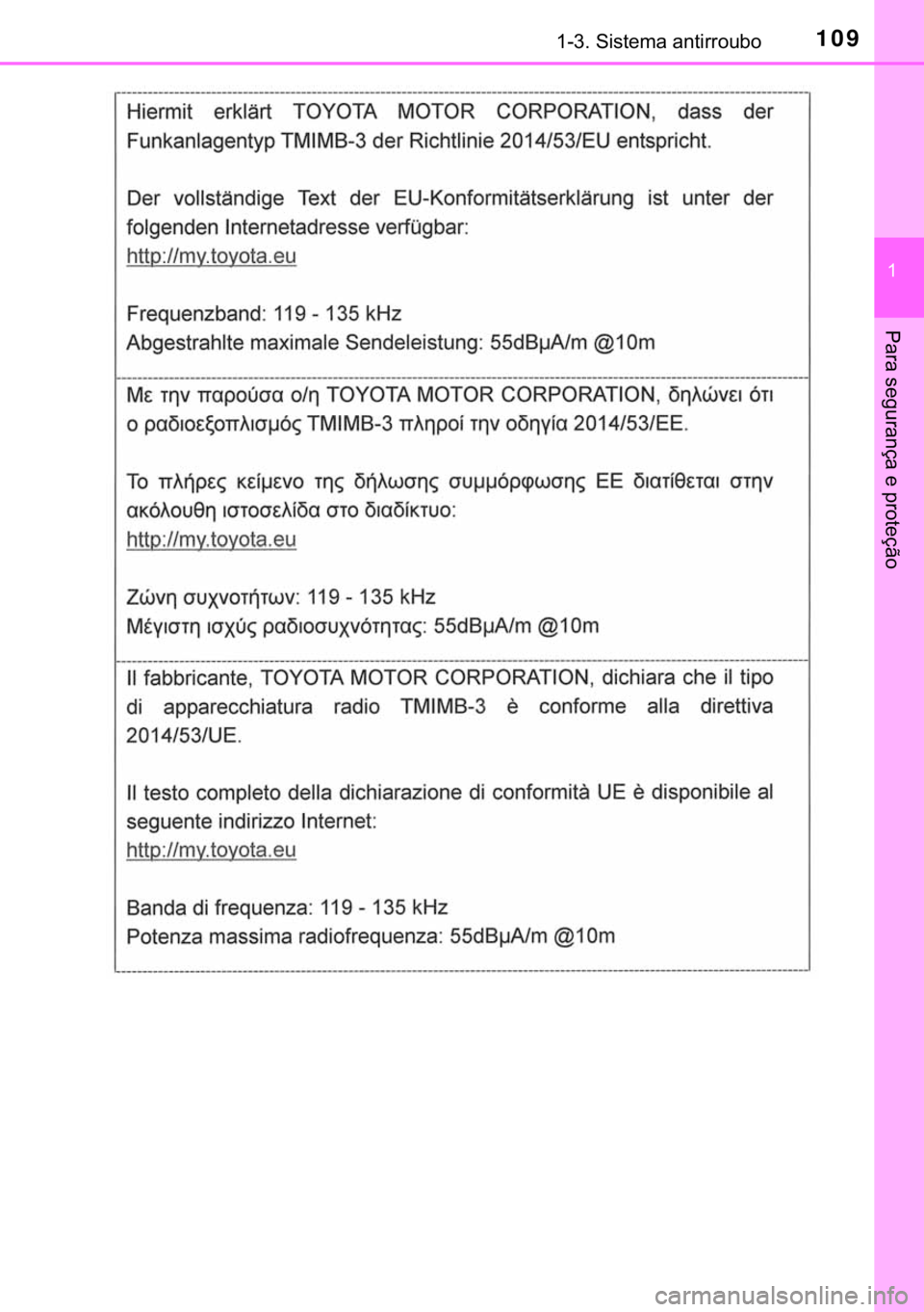 TOYOTA HILUX 2019  Manual de utilização (in Portuguese) 109������6�L�V�W�H�P�D��D�Q�W�L�U�U�R�X�E�R
�
�3�D�U�D��V�H�J�X�U�D�Q�o�D��H��S�U�R�W�H�o�m�R 