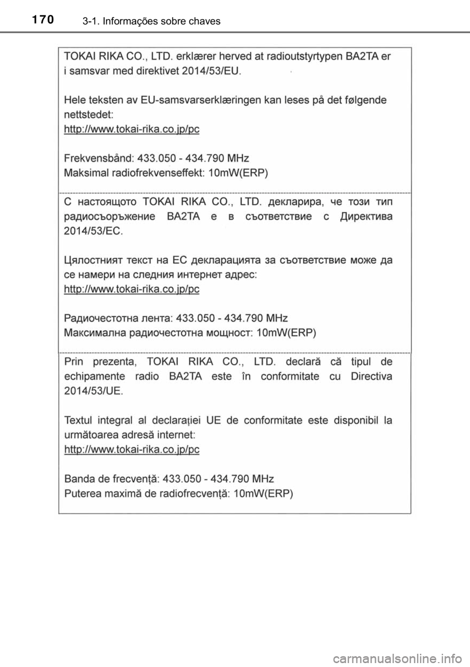 TOYOTA HILUX 2019  Manual de utilização (in Portuguese) 170������,�Q�I�R�U�P�D�o�}�H�V��V�R�E�U�H��F�K�D�Y�H�V 
