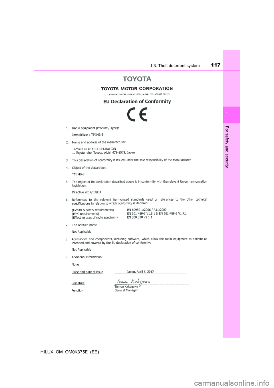 TOYOTA HILUX 2018  Owners Manual 1171-3. Theft deterrent system
1
HILUX_OM_OM0K375E_(EE)
For safety and security 