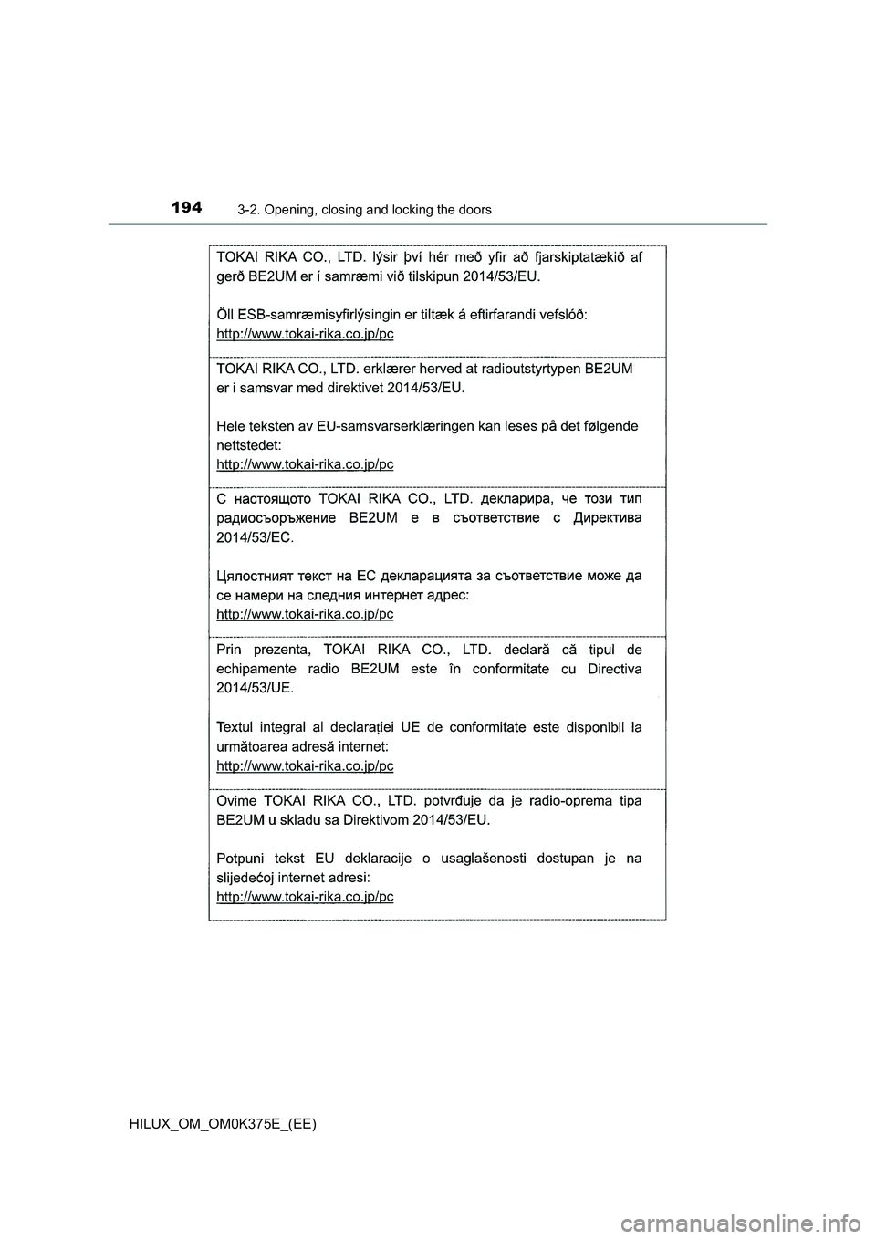 TOYOTA HILUX 2018  Owners Manual 1943-2. Opening, closing and locking the doors
HILUX_OM_OM0K375E_(EE) 