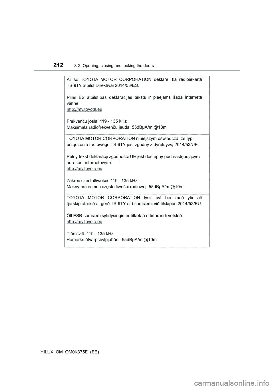 TOYOTA HILUX 2018  Owners Manual 2123-2. Opening, closing and locking the doors
HILUX_OM_OM0K375E_(EE) 