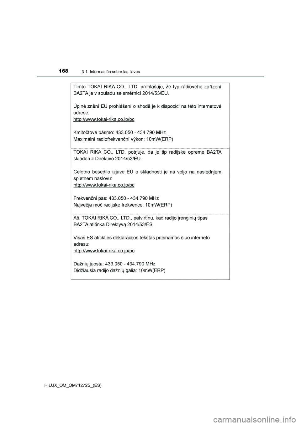 TOYOTA HILUX 2018  Manual del propietario (in Spanish) 1683-1. Información sobre las llaves
HILUX_OM_OM71272S_(ES) 
