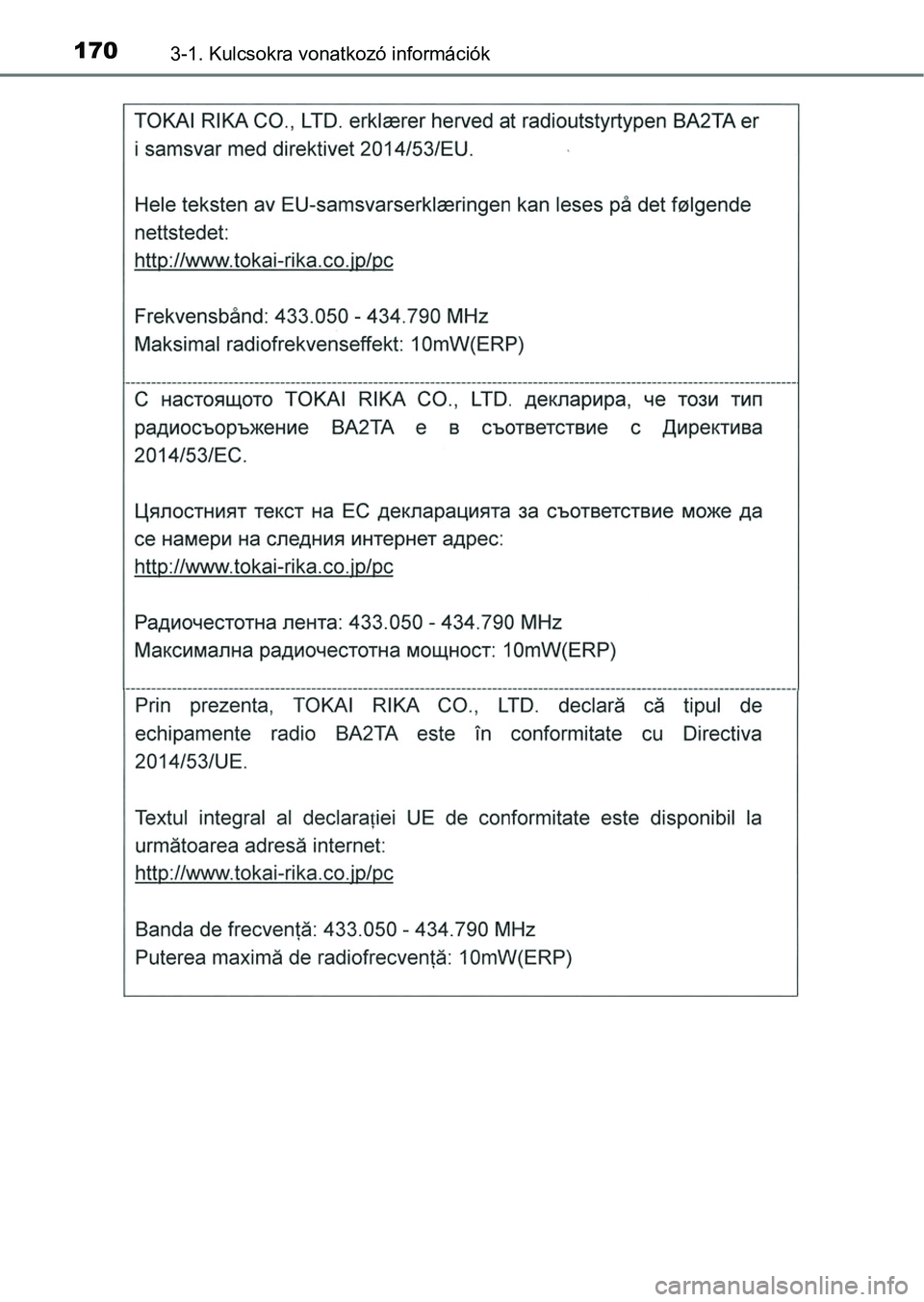 TOYOTA HILUX 2018 Kezelési útmutató (in Hungarian) 1703-1. Kulcsokra vonatkozó információk TOYOTA HILUX 2018 Kezelési útmutató (in Hungarian) 1703-1. Kulcsokra vonatkozó információk