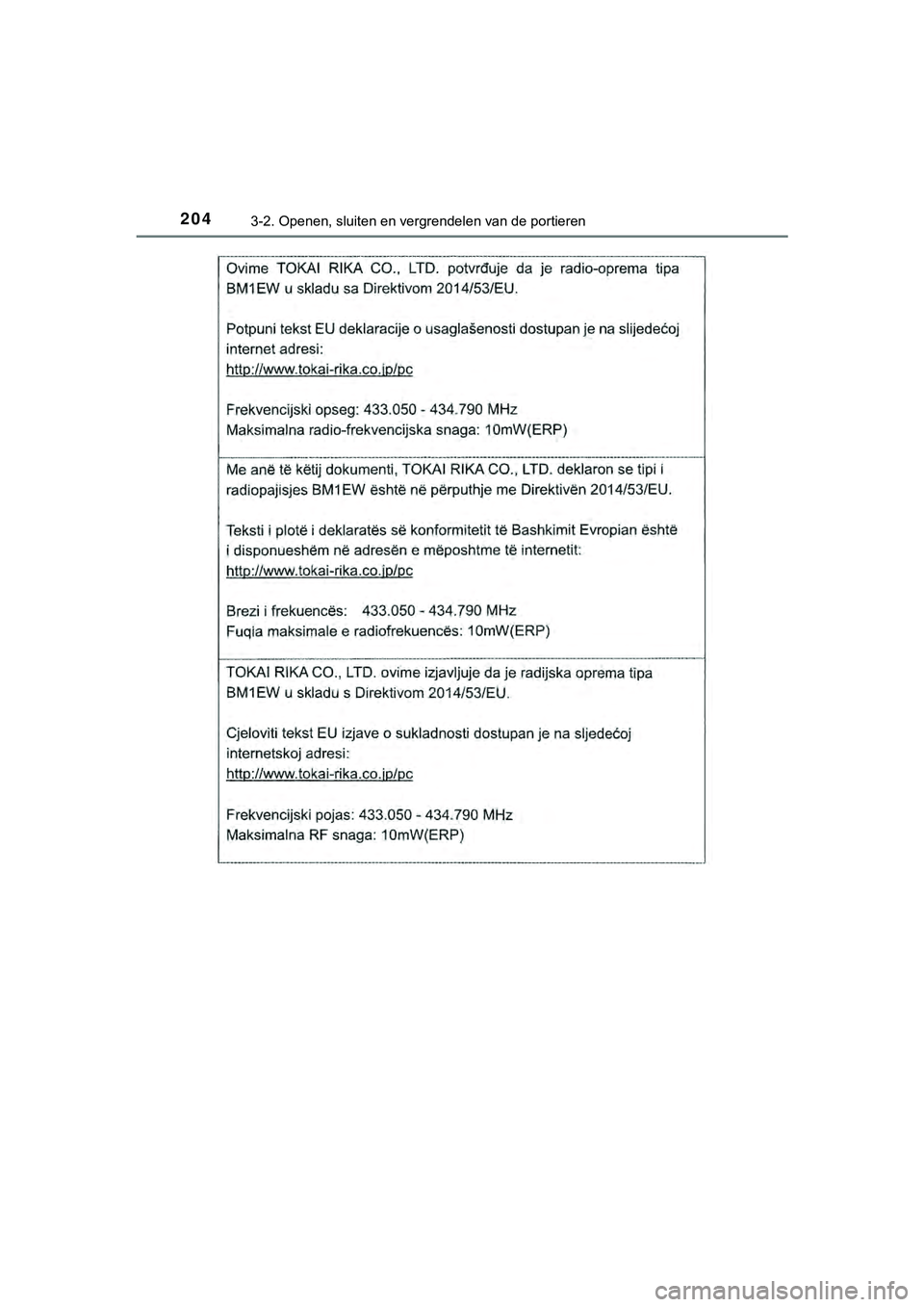 TOYOTA HILUX 2018  Instructieboekje (in Dutch) 2043-2. Openen, sluiten en vergrendelen van de portieren
HILUX_OM_OM0K375E_(EE)
HILUX_OM_OM0K375E_(EE).book  Page 204  Thursday, April 12, 2018  12:31 PM 