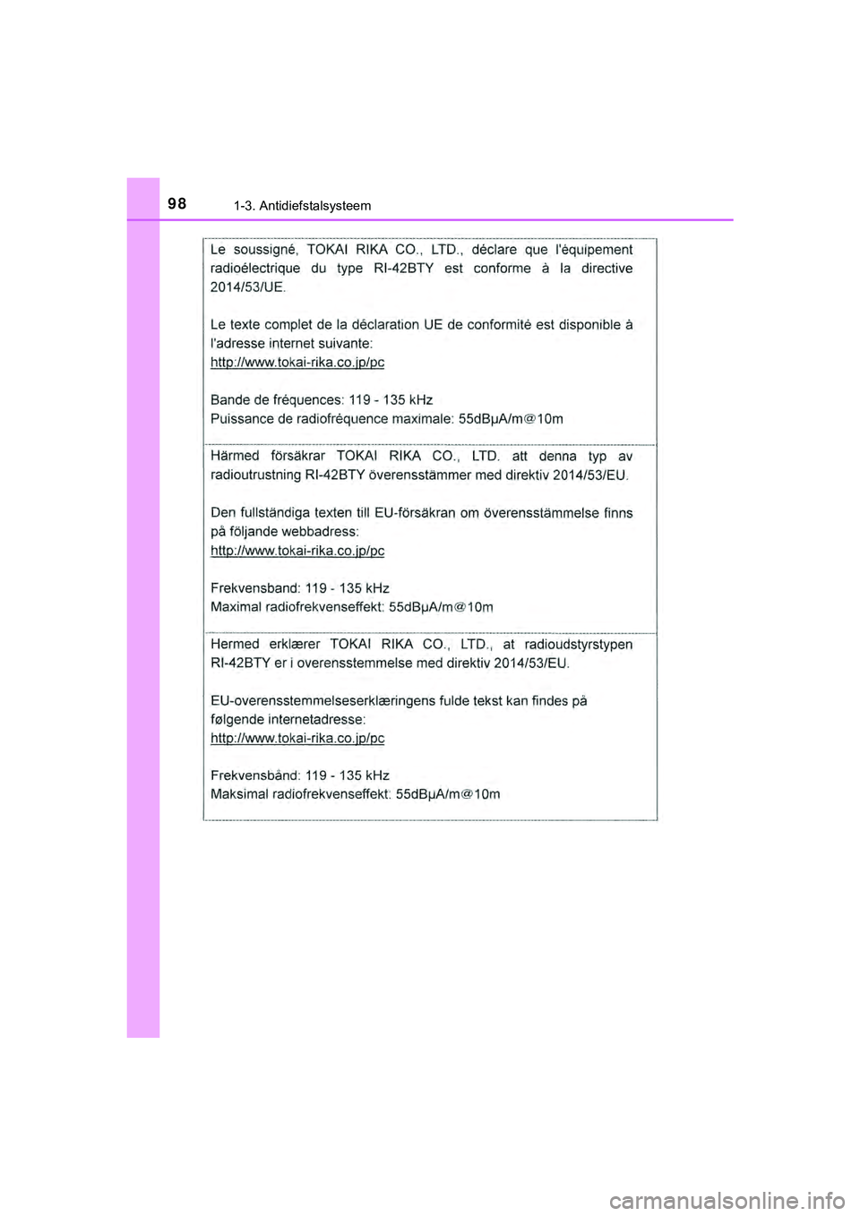 TOYOTA HILUX 2018  Instructieboekje (in Dutch) 981-3. Antidiefstalsysteem
HILUX_OM_OM0K375E_(EE)
HILUX_OM_OM0K375E_(EE).book  Page 98  Thursday, April 12, 2018  12:31 PM 