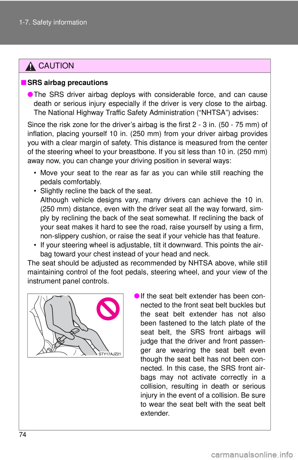 TOYOTA IQ 2013 Manual PDF 74 1-7. Safety information
CAUTION
■SRS airbag precautions
●The SRS driver airbag deploys with considerable force, and can cause
death or serious injury especially if the driver is very close to t TOYOTA IQ 2013 Manual PDF 74 1-7. Safety information
CAUTION
■SRS airbag precautions
●The SRS driver airbag deploys with considerable force, and can cause
death or serious injury especially if the driver is very close to t