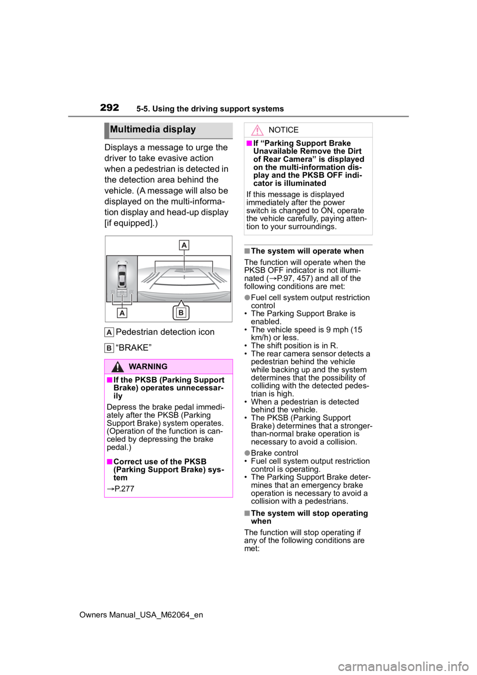 TOYOTA MIRAI 2023 Owners Manual 2925-5. Using the driving support systems
Owners Manual_USA_M62064_en
Displays a message to urge the
driver to take evasive action
when a pedestrian is detected in
the detection area behind the
ve TOYOTA MIRAI 2023 Owners Manual 2925-5. Using the driving support systems
Owners Manual_USA_M62064_en
Displays a message to urge the
driver to take evasive action
when a pedestrian is detected in
the detection area behind the
ve