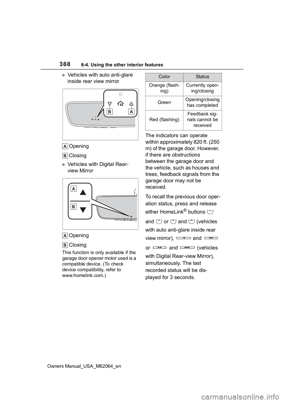 TOYOTA MIRAI 2023 Owners Manual 3886-4. Using the other interior features
Owners Manual_USA_M62064_en
Vehicles with auto anti-glare
inside rear view mirrorOpening
Closing
Vehicles with Digital Rear-
view MirrorOpening
Closing TOYOTA MIRAI 2023 Owners Manual 3886-4. Using the other interior features
Owners Manual_USA_M62064_en
Vehicles with auto anti-glare
inside rear view mirrorOpening
Closing
Vehicles with Digital Rear-
view MirrorOpening
Closing