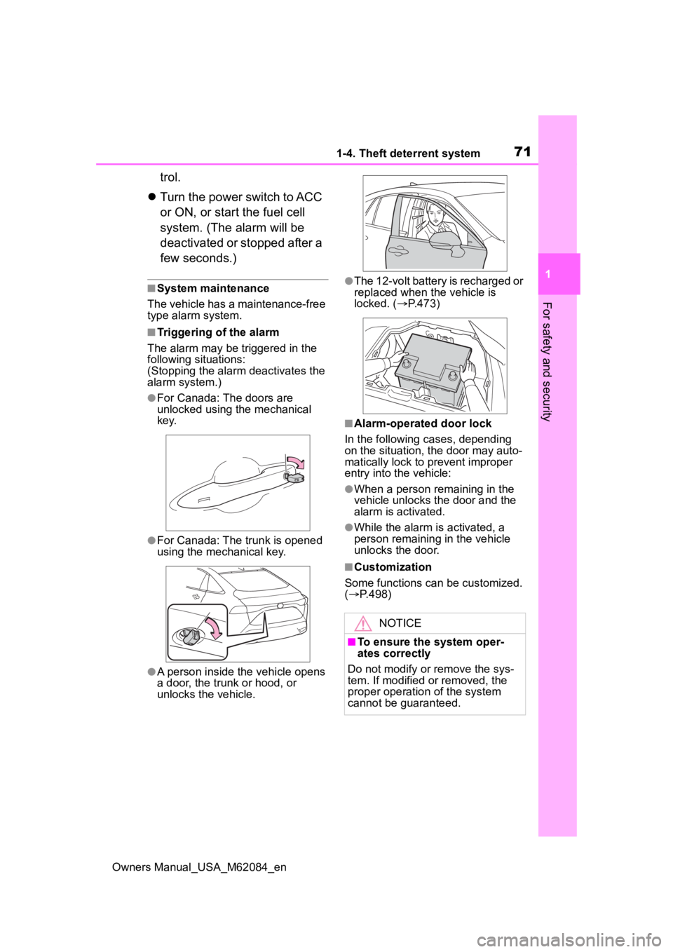 TOYOTA MIRAI 2022 Manual PDF 711-4. Theft deterrent system
Owners Manual_USA_M62084_en
1
For safety and security
trol.
Turn the power switch to ACC
or ON, or start the fuel cell
system. (The alarm will be
deactivated or st TOYOTA MIRAI 2022 Manual PDF 711-4. Theft deterrent system
Owners Manual_USA_M62084_en
1
For safety and security
trol.
Turn the power switch to ACC
or ON, or start the fuel cell
system. (The alarm will be
deactivated or st