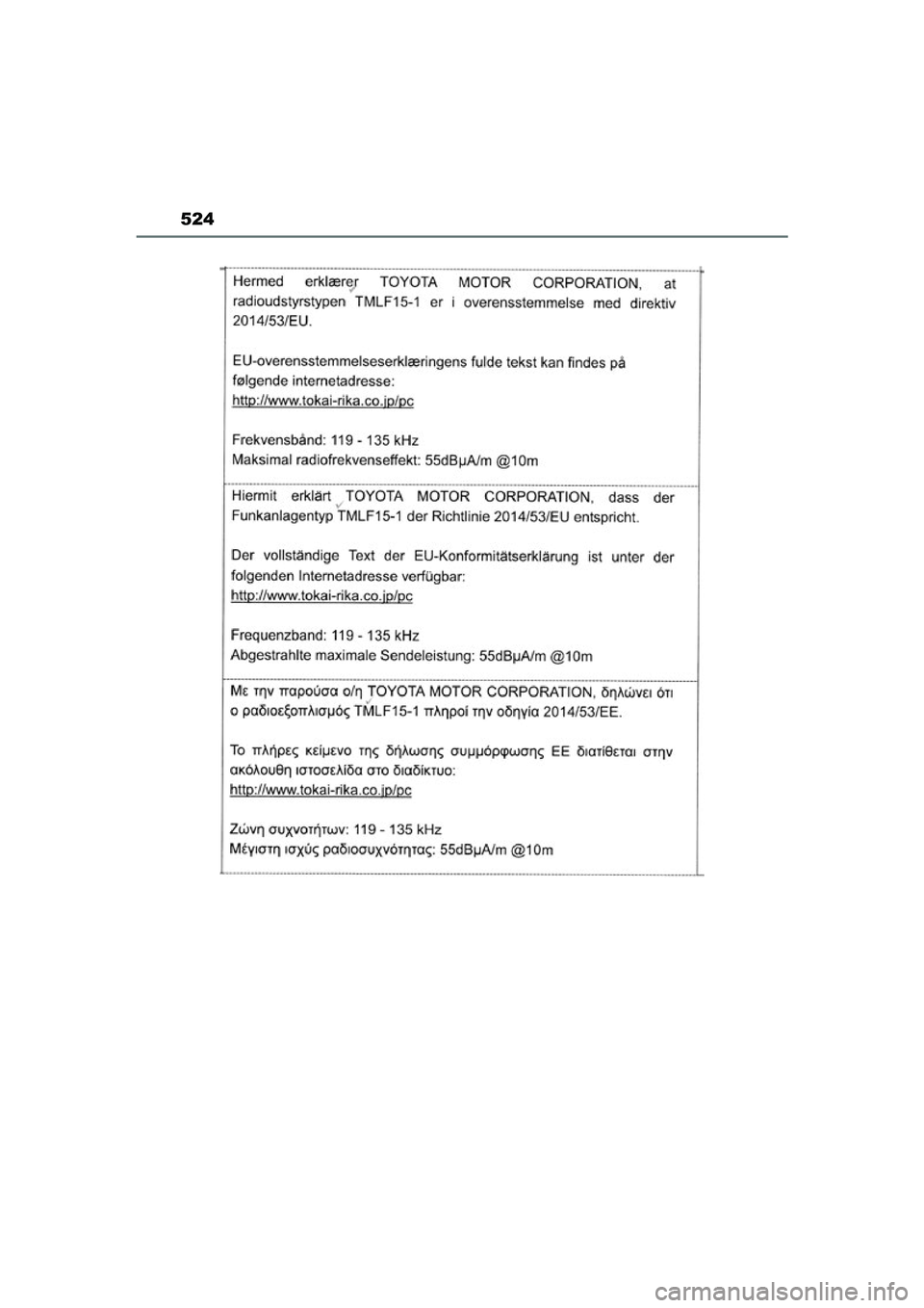 TOYOTA MIRAI 2021  Instructieboekje (in Dutch) 524
MIRAI Handleiding_Europa_M62035_nl
MIRAI_OM_Europe_OM62035E.book  Page 524  Friday, November 6, 2020  11:27 AM 
