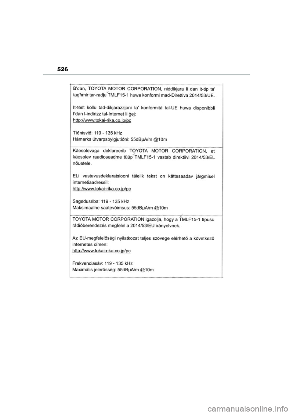 TOYOTA MIRAI 2021  Instructieboekje (in Dutch) 526
MIRAI Handleiding_Europa_M62035_nl
MIRAI_OM_Europe_OM62035E.book  Page 526  Friday, November 6, 2020  11:27 AM 