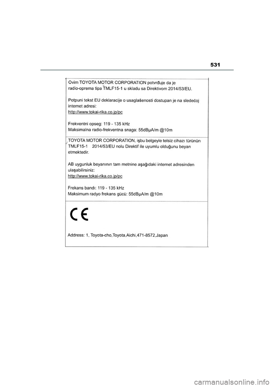 TOYOTA MIRAI 2021  Instructieboekje (in Dutch) 531
MIRAI Handleiding_Europa_M62035_nl
MIRAI_OM_Europe_OM62035E.book  Page 531  Friday, November 6, 2020  11:27 AM 