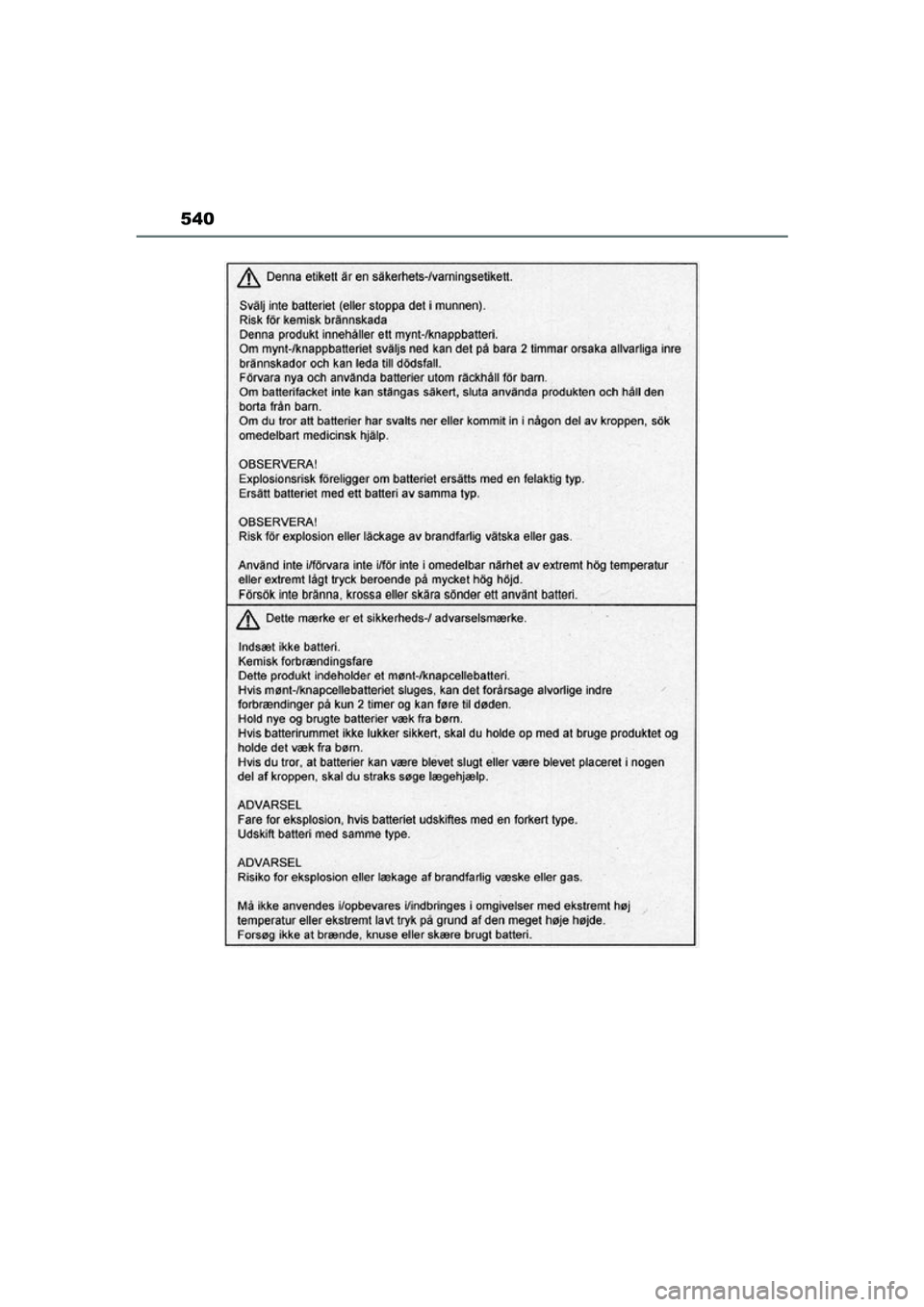 TOYOTA MIRAI 2021 Instructieboekje (in Dutch) 540
MIRAI Handleiding_Europa_M62035_nl
MIRAI_OM_Europe_OM62035E.book Page 540 Friday, November 6, 2020 11:27 AM TOYOTA MIRAI 2021 Instructieboekje (in Dutch) 540
MIRAI Handleiding_Europa_M62035_nl
MIRAI_OM_Europe_OM62035E.book Page 540 Friday, November 6, 2020 11:27 AM