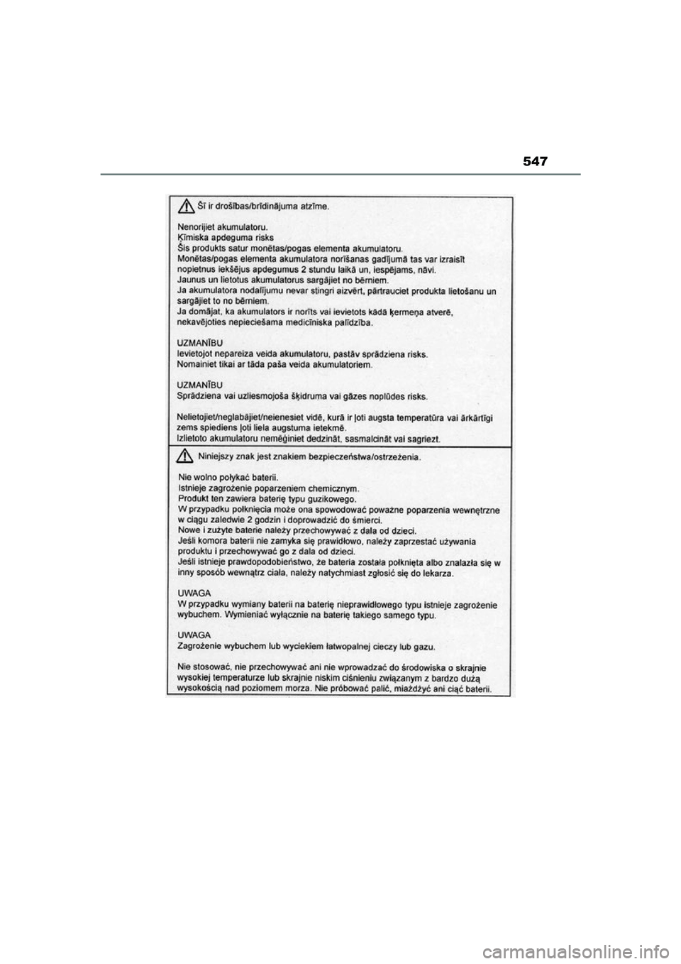 TOYOTA MIRAI 2021 Instructieboekje (in Dutch) 547
MIRAI Handleiding_Europa_M62035_nl
MIRAI_OM_Europe_OM62035E.book Page 547 Friday, November 6, 2020 11:27 AM TOYOTA MIRAI 2021 Instructieboekje (in Dutch) 547
MIRAI Handleiding_Europa_M62035_nl
MIRAI_OM_Europe_OM62035E.book Page 547 Friday, November 6, 2020 11:27 AM
