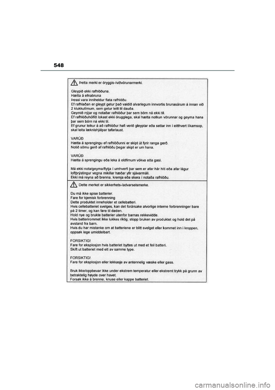 TOYOTA MIRAI 2021 Instructieboekje (in Dutch) 548
MIRAI Handleiding_Europa_M62035_nl
MIRAI_OM_Europe_OM62035E.book Page 548 Friday, November 6, 2020 11:27 AM TOYOTA MIRAI 2021 Instructieboekje (in Dutch) 548
MIRAI Handleiding_Europa_M62035_nl
MIRAI_OM_Europe_OM62035E.book Page 548 Friday, November 6, 2020 11:27 AM