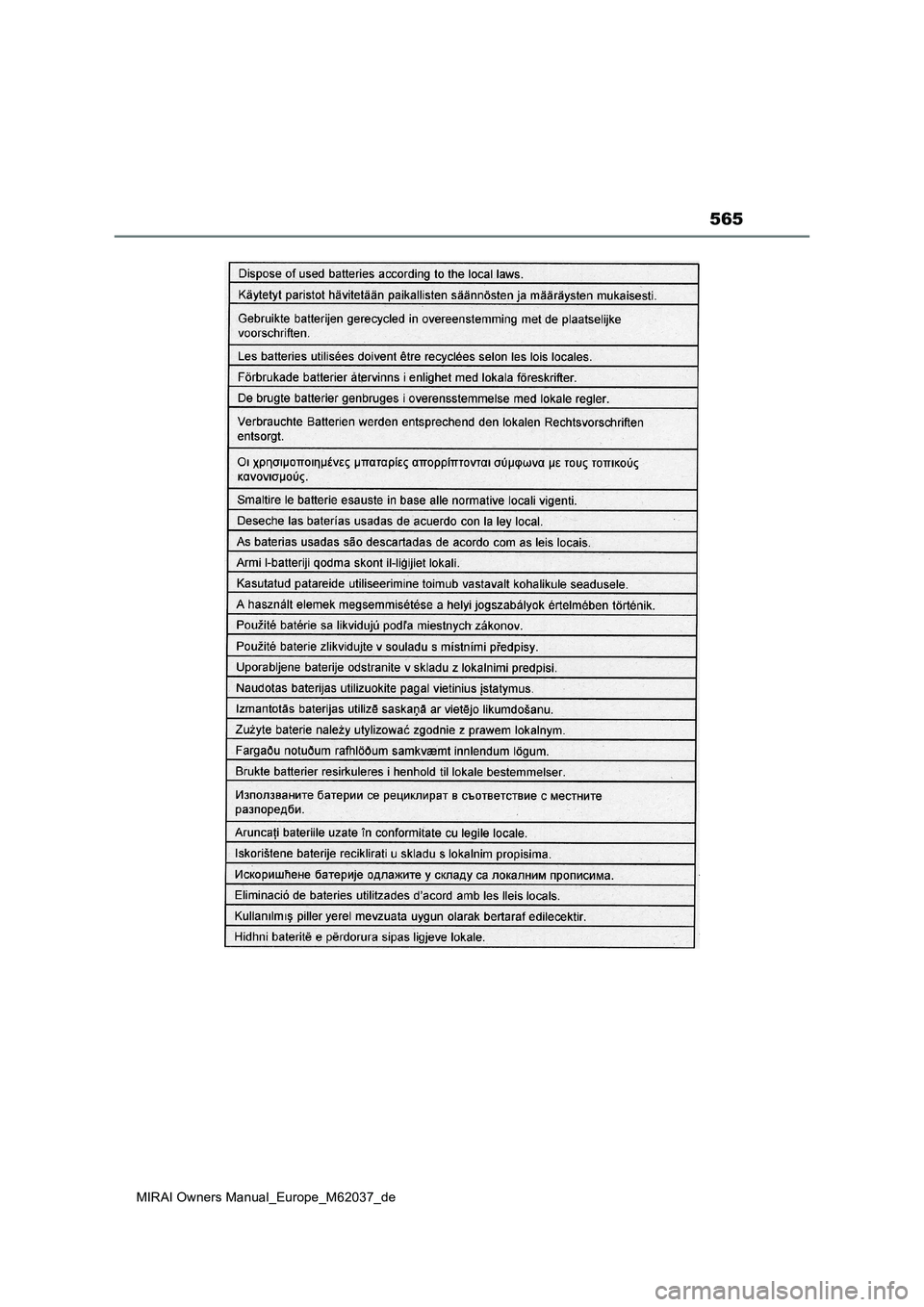 TOYOTA MIRAI 2020 Betriebsanleitungen (in German) 565
MIRAI Owners Manual_Europe_M62037_de TOYOTA MIRAI 2020 Betriebsanleitungen (in German) 565
MIRAI Owners Manual_Europe_M62037_de