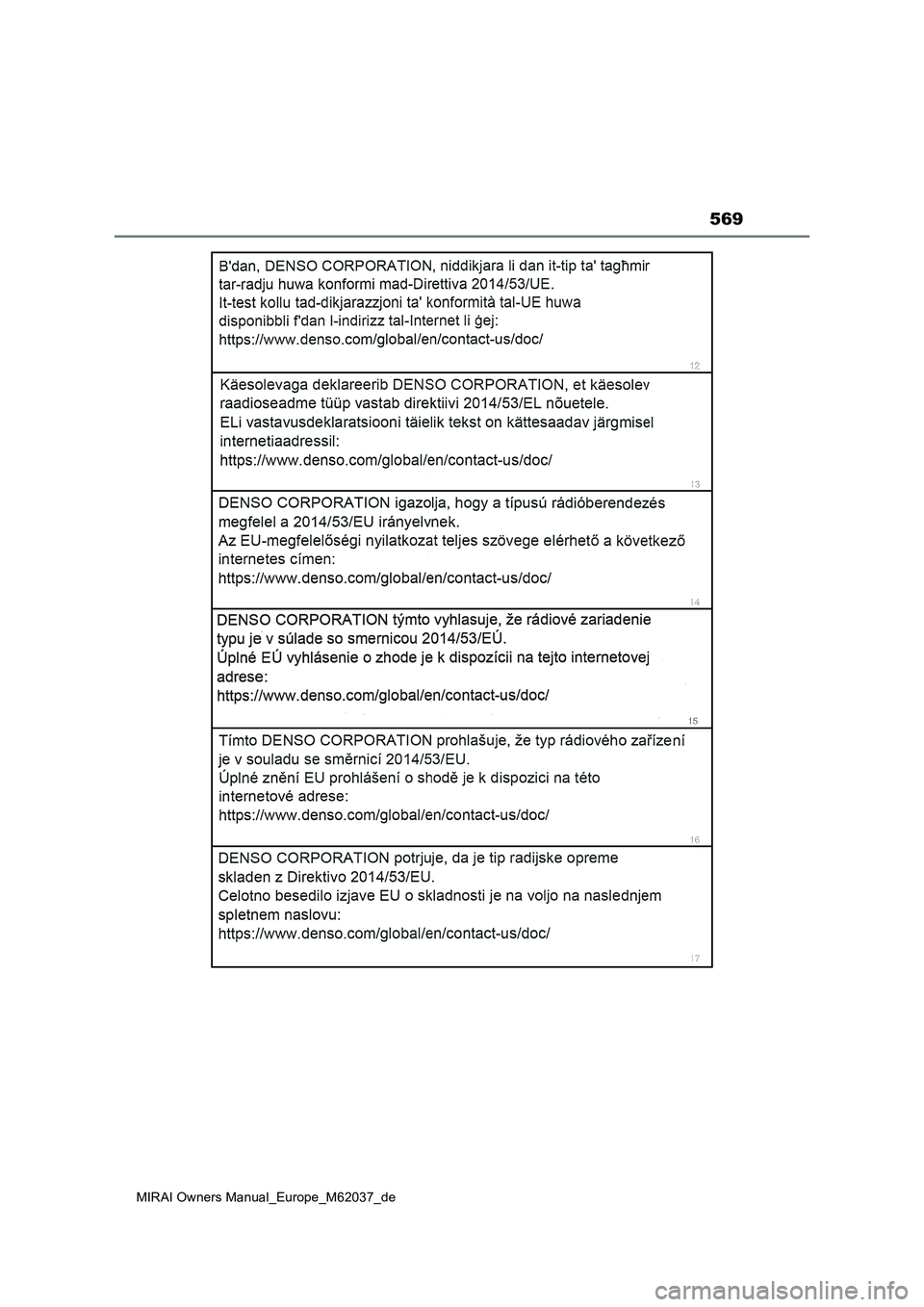 TOYOTA MIRAI 2020 Betriebsanleitungen (in German) 569
MIRAI Owners Manual_Europe_M62037_de TOYOTA MIRAI 2020 Betriebsanleitungen (in German) 569
MIRAI Owners Manual_Europe_M62037_de