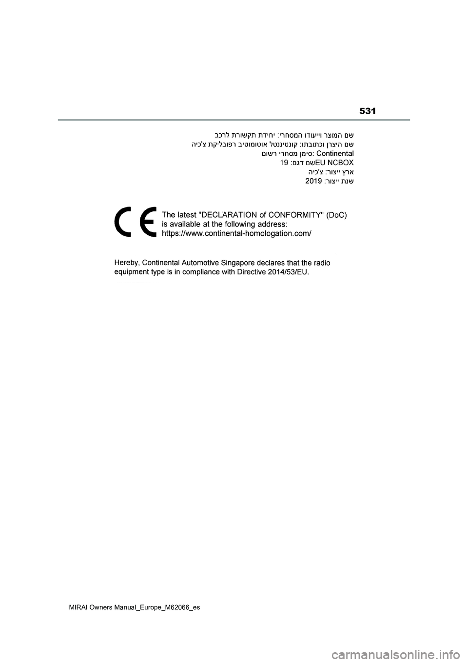 TOYOTA MIRAI 2020 Manual del propietario (in Spanish) 531
MIRAI Owners Manual_Europe_M62066_es TOYOTA MIRAI 2020 Manual del propietario (in Spanish) 531
MIRAI Owners Manual_Europe_M62066_es