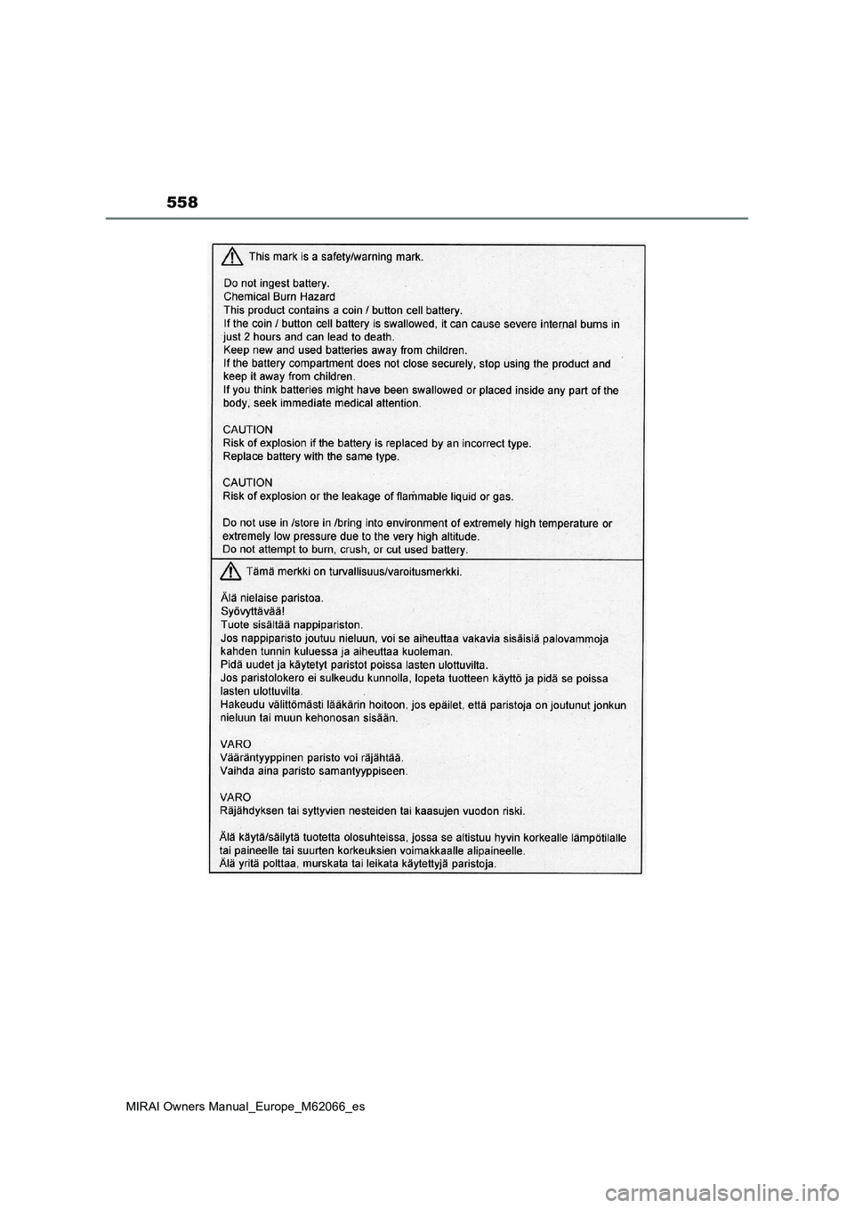 TOYOTA MIRAI 2020 Manual del propietario (in Spanish) 558
MIRAI Owners Manual_Europe_M62066_es TOYOTA MIRAI 2020 Manual del propietario (in Spanish) 558
MIRAI Owners Manual_Europe_M62066_es
