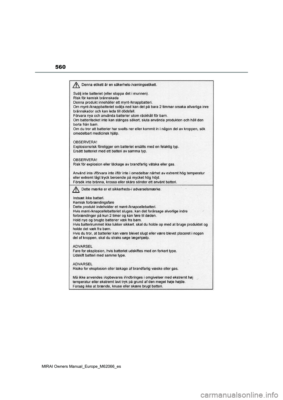 TOYOTA MIRAI 2020 Manual del propietario (in Spanish) 560
MIRAI Owners Manual_Europe_M62066_es TOYOTA MIRAI 2020 Manual del propietario (in Spanish) 560
MIRAI Owners Manual_Europe_M62066_es