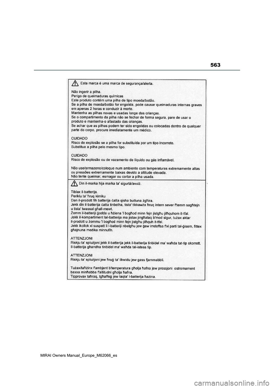 TOYOTA MIRAI 2020 Manual del propietario (in Spanish) 563
MIRAI Owners Manual_Europe_M62066_es TOYOTA MIRAI 2020 Manual del propietario (in Spanish) 563
MIRAI Owners Manual_Europe_M62066_es