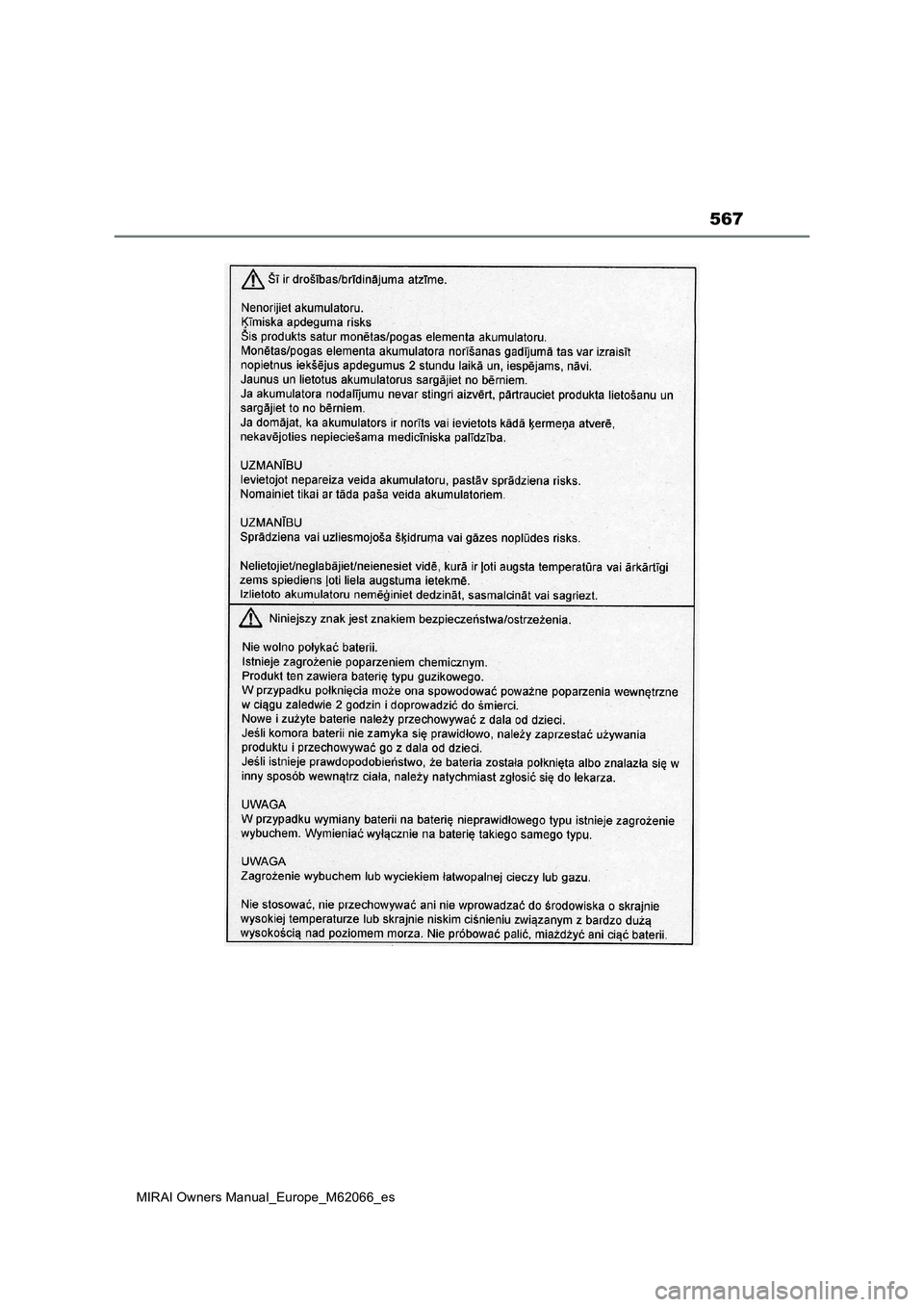 TOYOTA MIRAI 2020 Manual del propietario (in Spanish) 567
MIRAI Owners Manual_Europe_M62066_es TOYOTA MIRAI 2020 Manual del propietario (in Spanish) 567
MIRAI Owners Manual_Europe_M62066_es