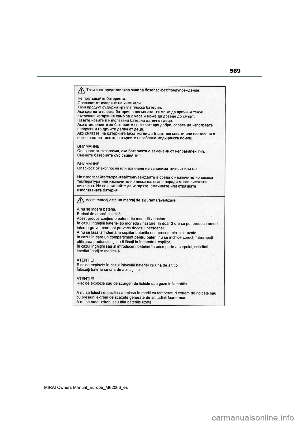 TOYOTA MIRAI 2020 Manual del propietario (in Spanish) 569
MIRAI Owners Manual_Europe_M62066_es TOYOTA MIRAI 2020 Manual del propietario (in Spanish) 569
MIRAI Owners Manual_Europe_M62066_es