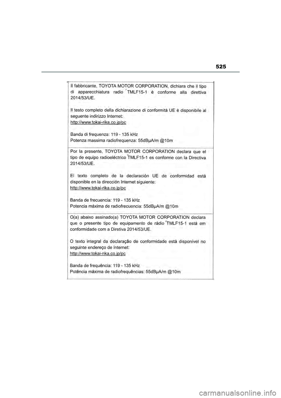 TOYOTA MIRAI 2020  Instructieboekje (in Dutch) 525
MIRAI Handleiding_Europa_M62035_nl
MIRAI_OM_Europe_OM62035E.book  Page 525  Friday, November 6, 2020  11:27 AM 
