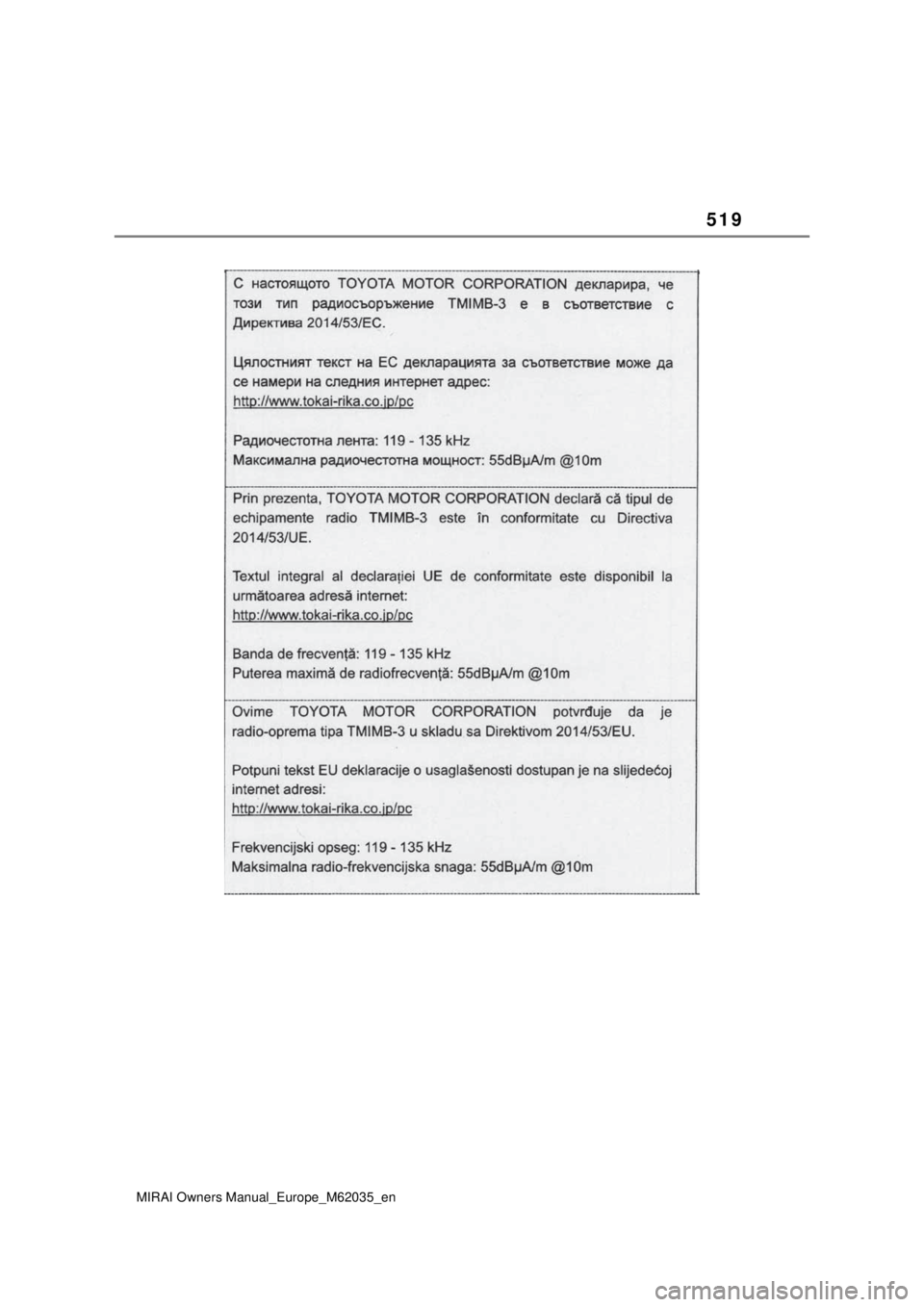TOYOTA MIRAI 2020 Manual de utilização (in Portuguese) 519
MIRAI Owners Manual_Europe_M62035_en TOYOTA MIRAI 2020 Manual de utilização (in Portuguese) 519
MIRAI Owners Manual_Europe_M62035_en