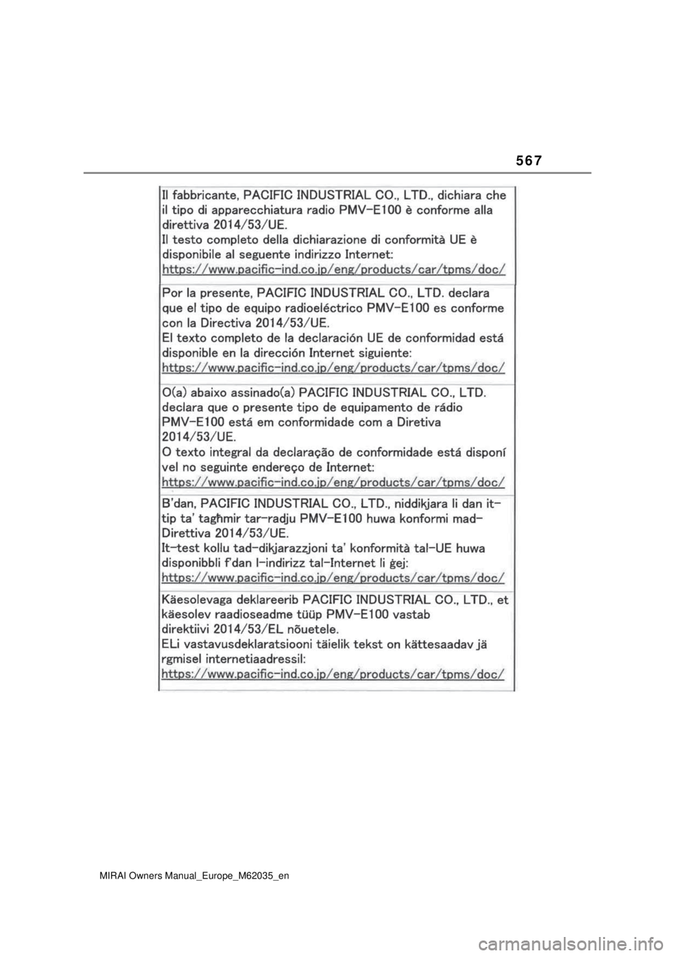 TOYOTA MIRAI 2020 Manual de utilização (in Portuguese) 567
MIRAI Owners Manual_Europe_M62035_en TOYOTA MIRAI 2020 Manual de utilização (in Portuguese) 567
MIRAI Owners Manual_Europe_M62035_en
