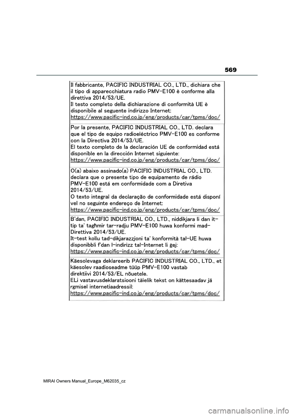 TOYOTA MIRAI 2020 Návod na použití (in Czech) 569
MIRAI Owners Manual_Europe_M62035_cz TOYOTA MIRAI 2020 Návod na použití (in Czech) 569
MIRAI Owners Manual_Europe_M62035_cz